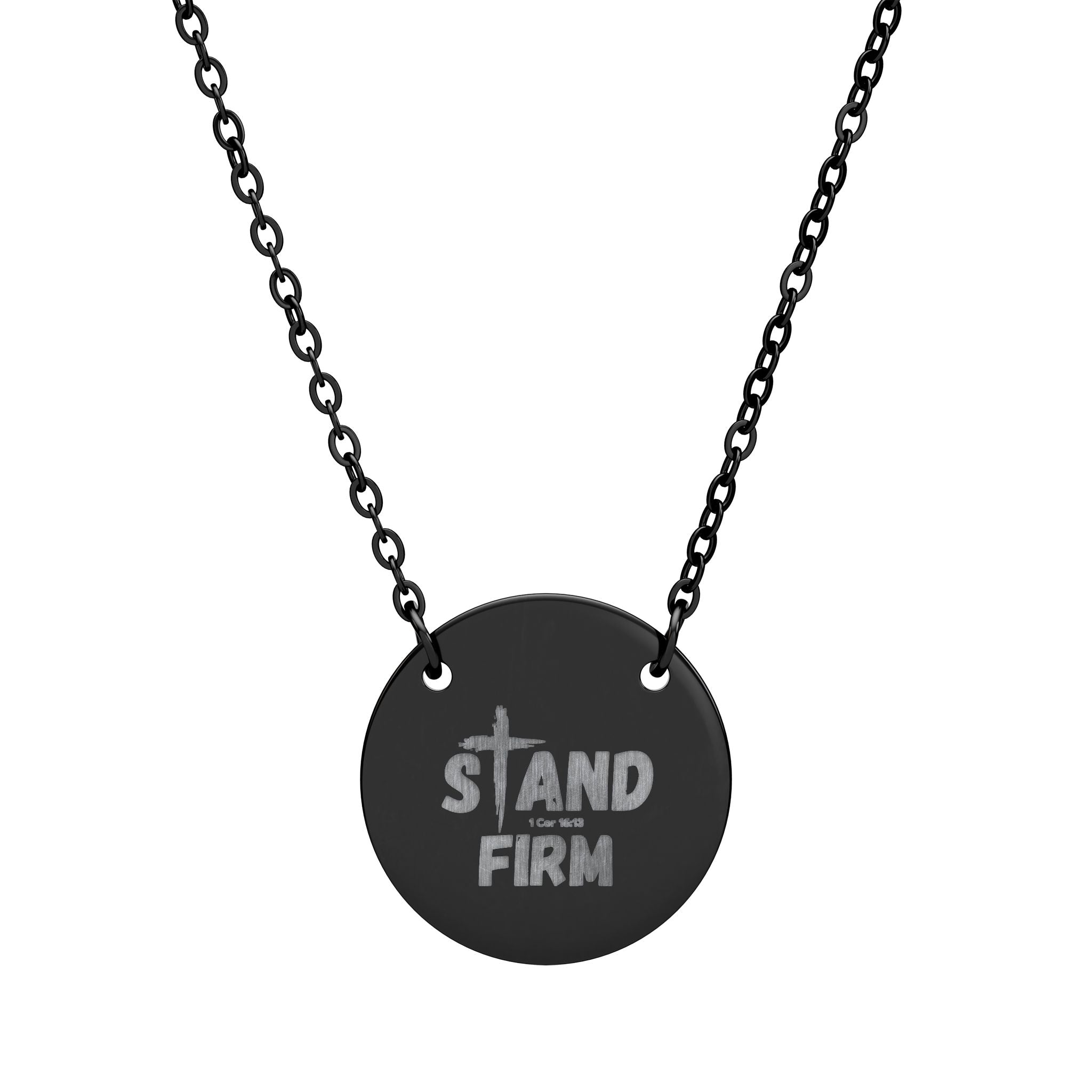 Stand Firm Engraved Circle Necklace