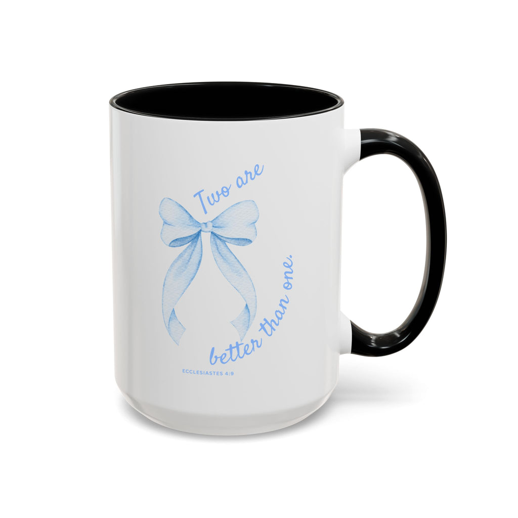 Accent Coffee Mug - "Two are better than one" Blue Ribbon Ceramic Mug Christian Wedding