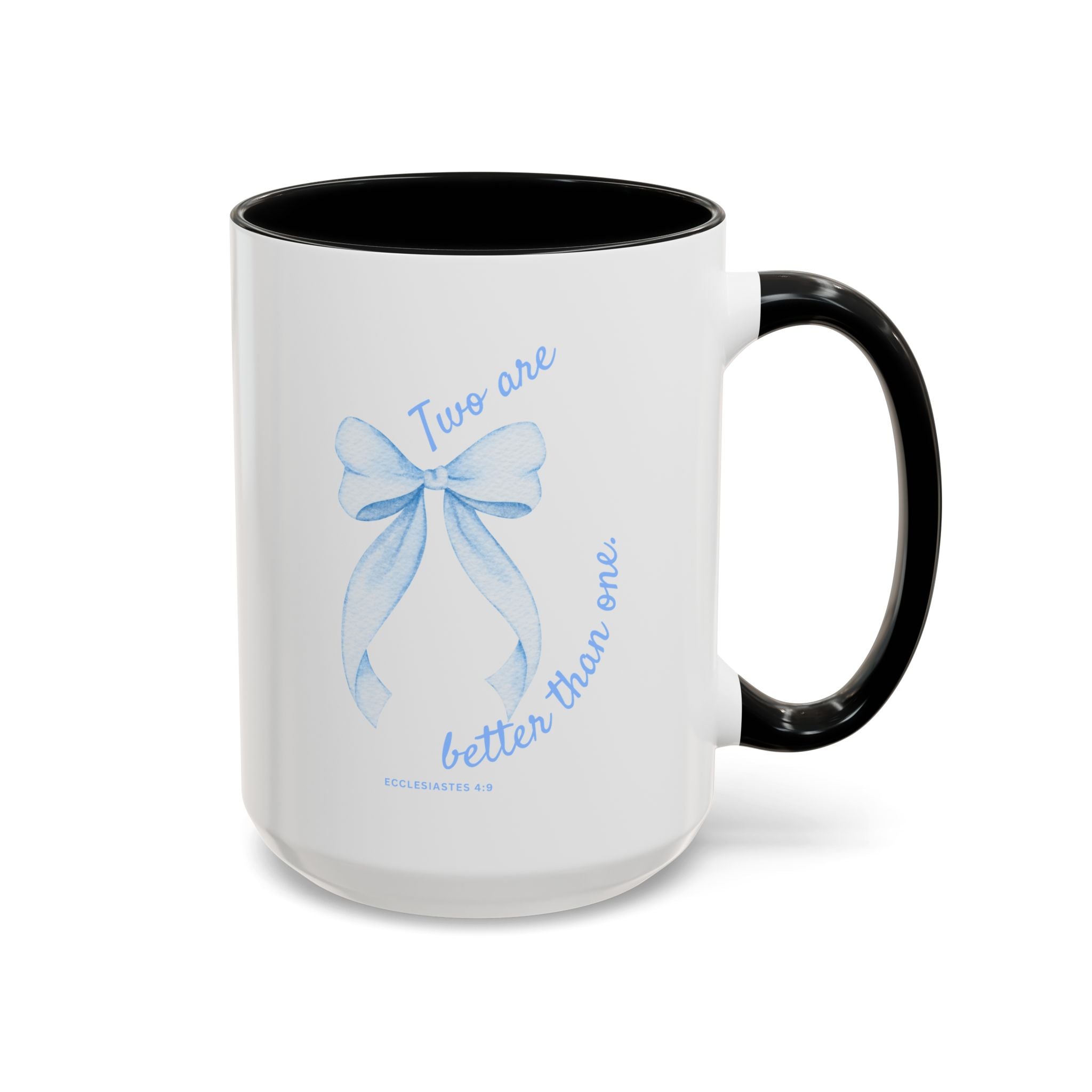 Accent Coffee Mug - "Two are better than one" Blue Ribbon Ceramic Mug Christian Wedding