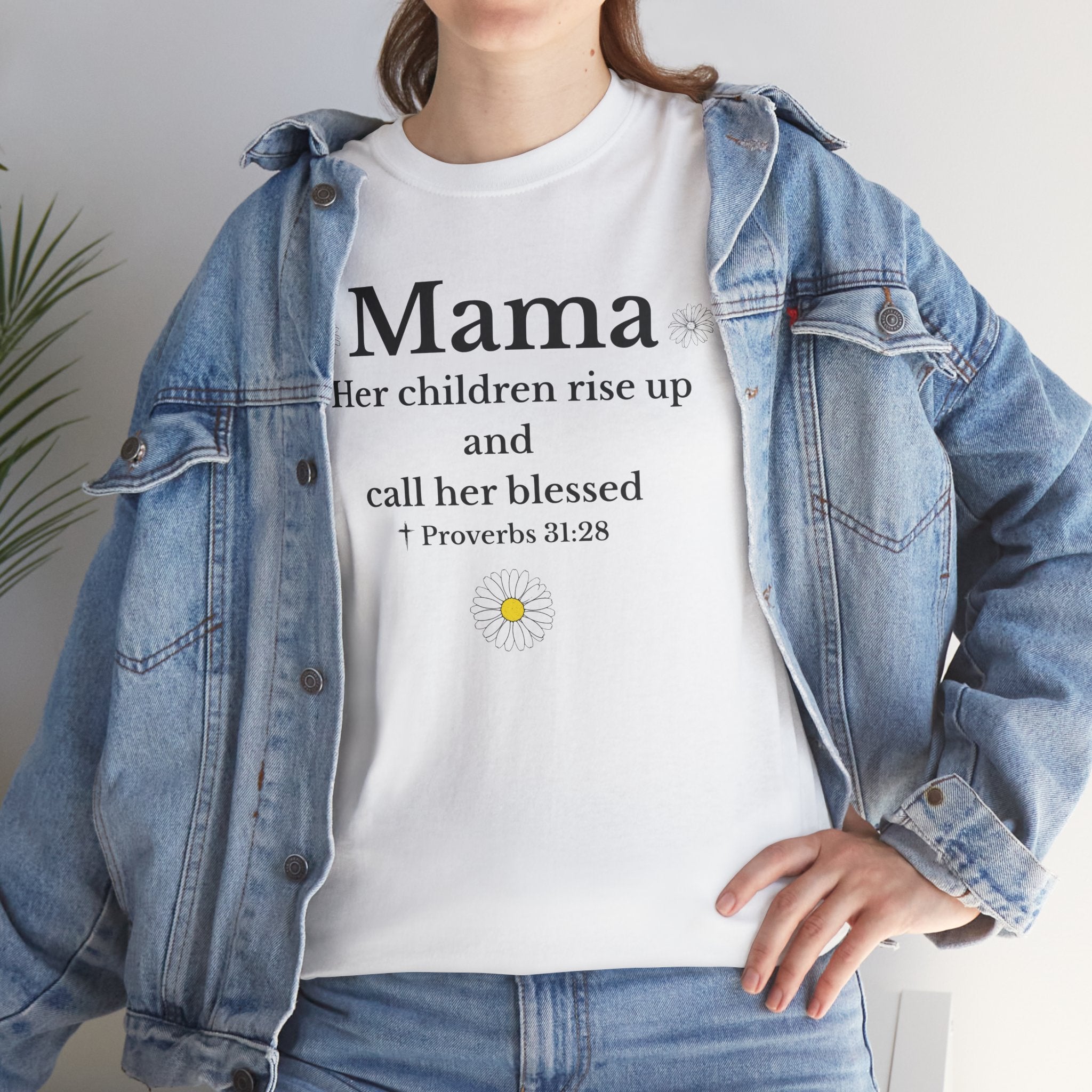 Mama Proverbs 31:28 T‑Shirt — 'Her children rise up and call her blessed' Floral Mom Tee - Mother's Day Gift
