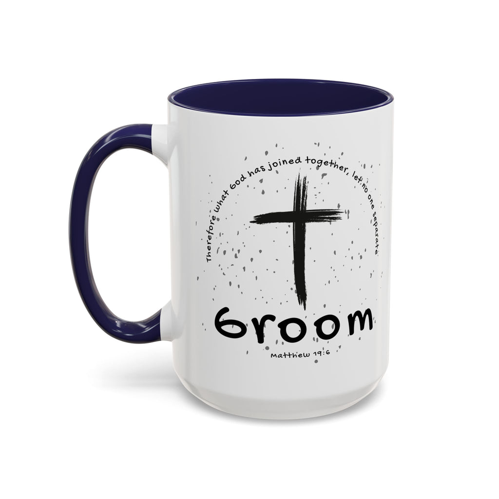 Groom Faith Coffee Mug – Cross & Matthew 19:6 Wedding Gift