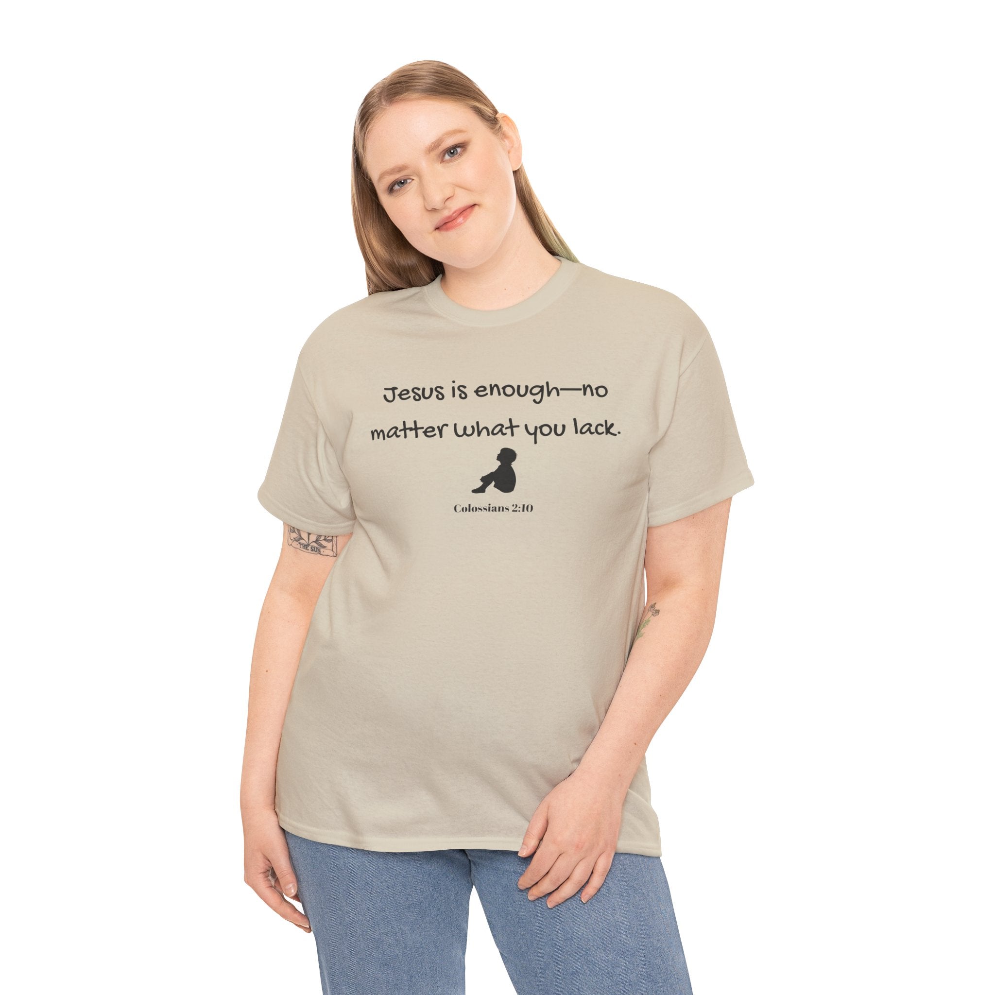 Christian T‑Shirt "Jesus is Enough — No Matter What You Lack" | Faith Graphic Tee