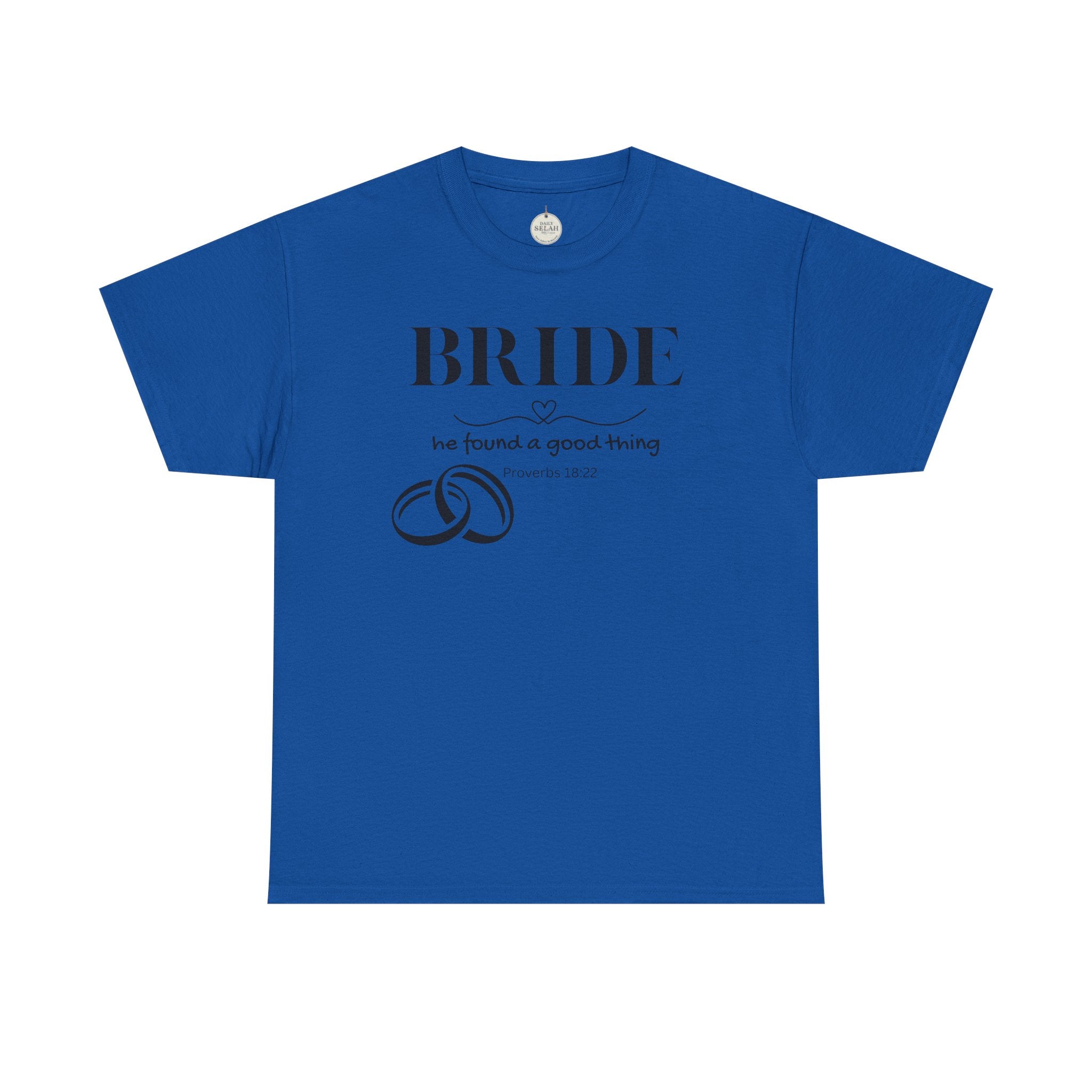 Bride T-Shirt — "We Found a Good Thing" Wedding Rings Tee - Christian - Personalized