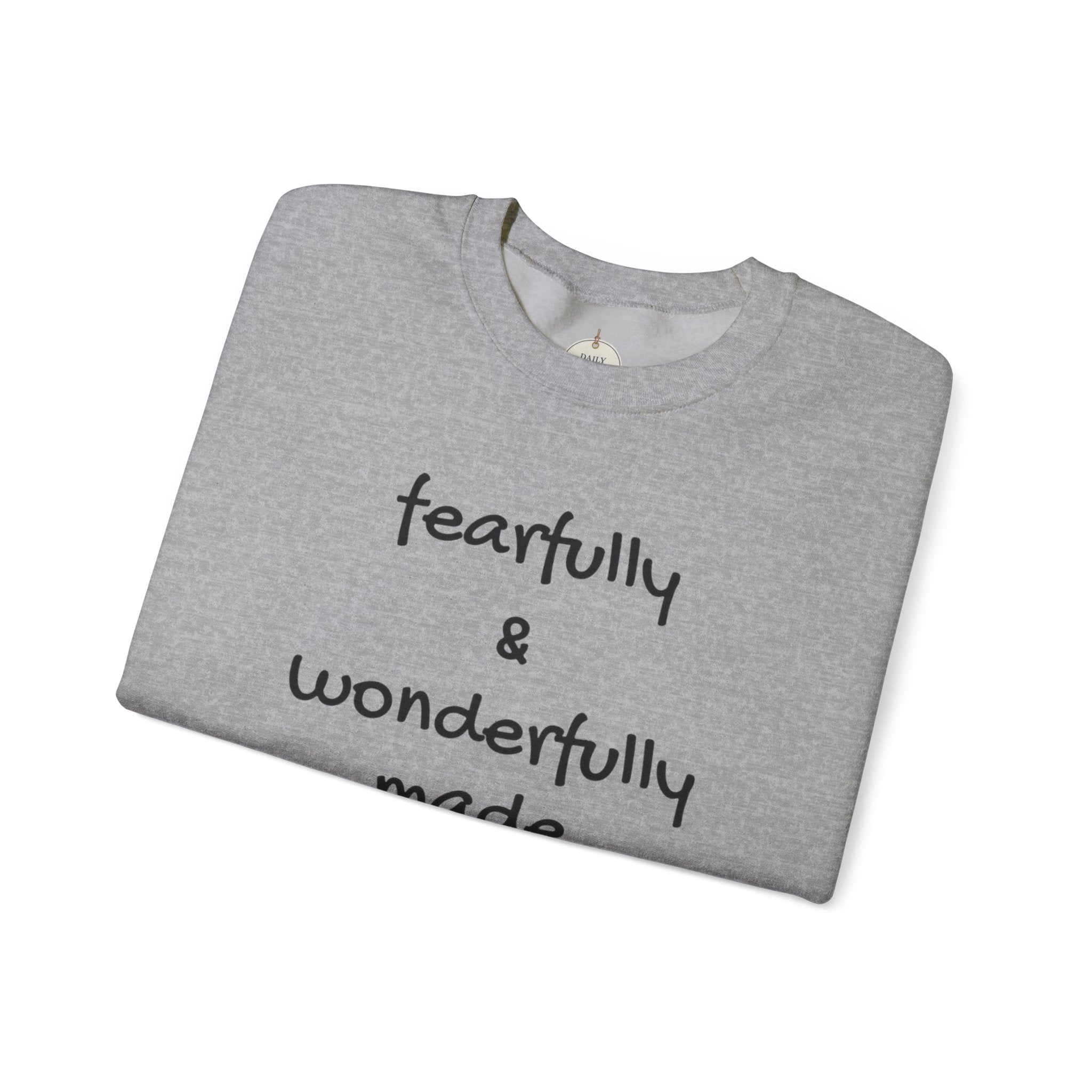 Faith-Based Crewneck Sweatshirt — "Fearfully & Wonderfully Made" Inspirational Pullover