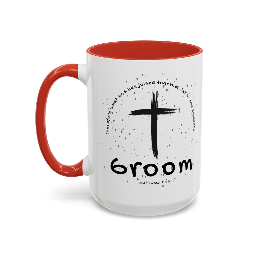 Groom Faith Coffee Mug – Cross & Matthew 19:6 Wedding Gift
