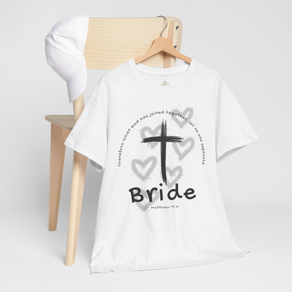 Bride T-Shirt — Christian Cross & Hearts Bridal Faith Tee - Christian - Matthew 19:6