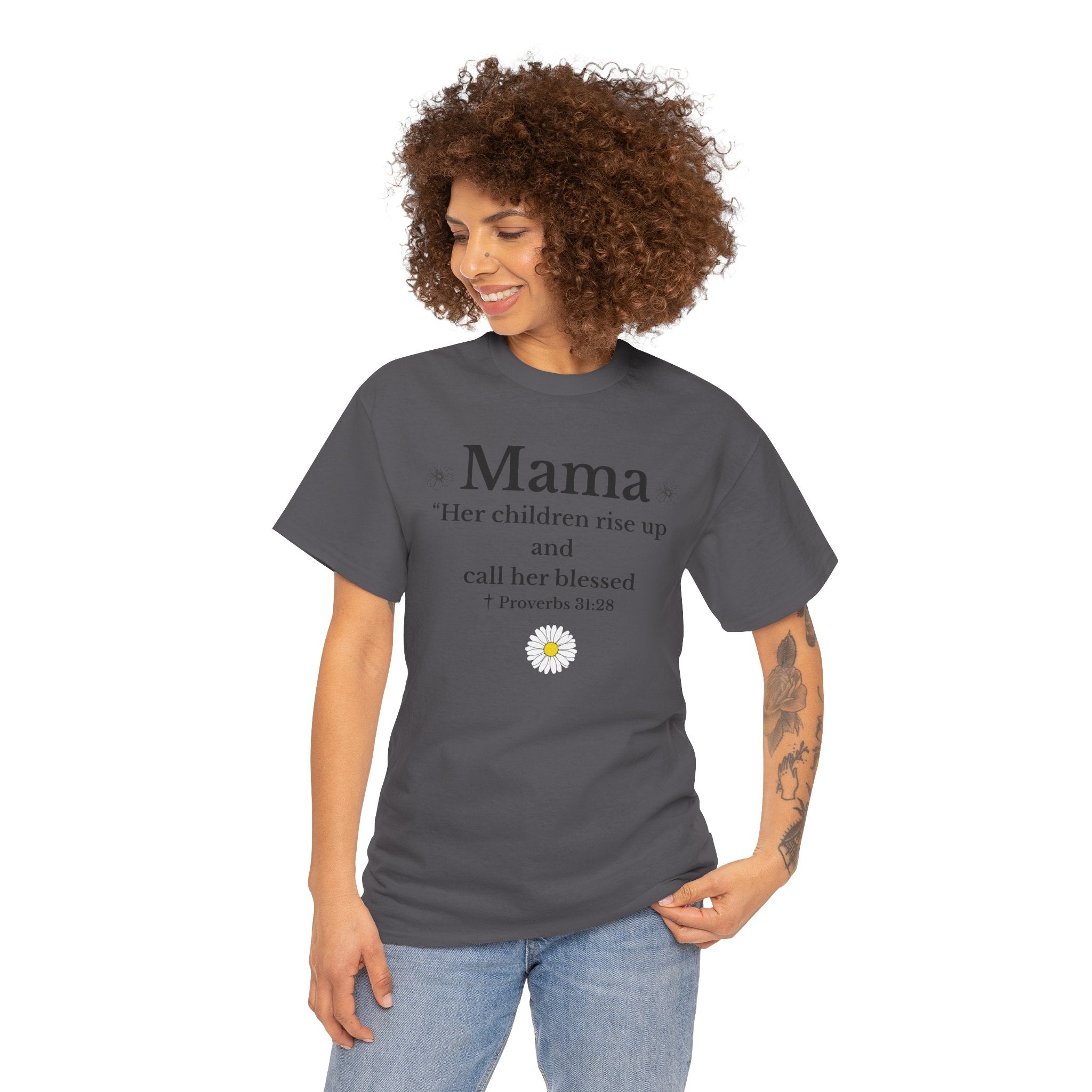 Mama Proverbs 31:28 T‑Shirt — 'Her children rise up and call her blessed' Floral Mom Tee - Mother's Day Gift