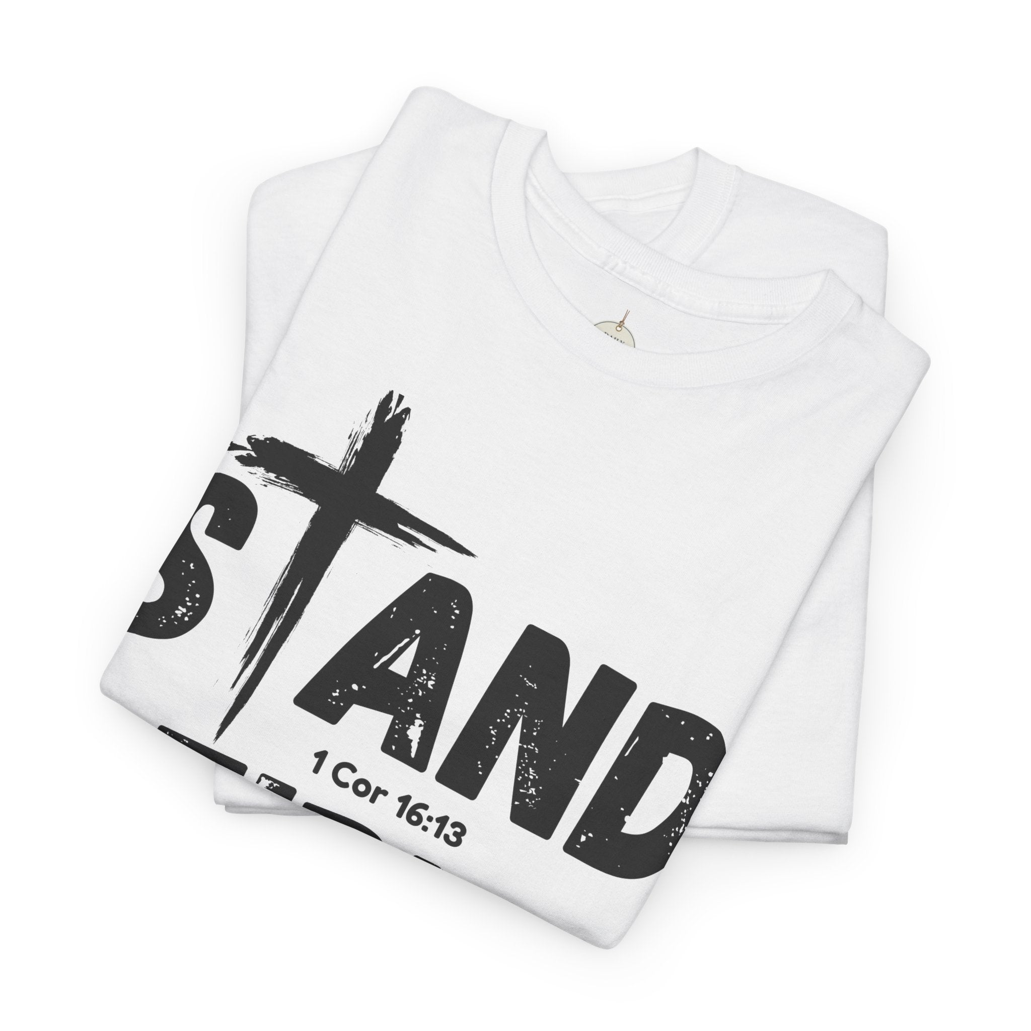 Stand Firm T-Shirt — Christian Faith Tee with Cross & 1 Cor 16:13 Inspirational Design