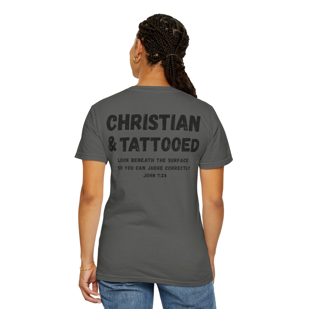 Christian & Tattooed T-Shirt — 'Look Beneath the Surface' Christian Tee John 7:24