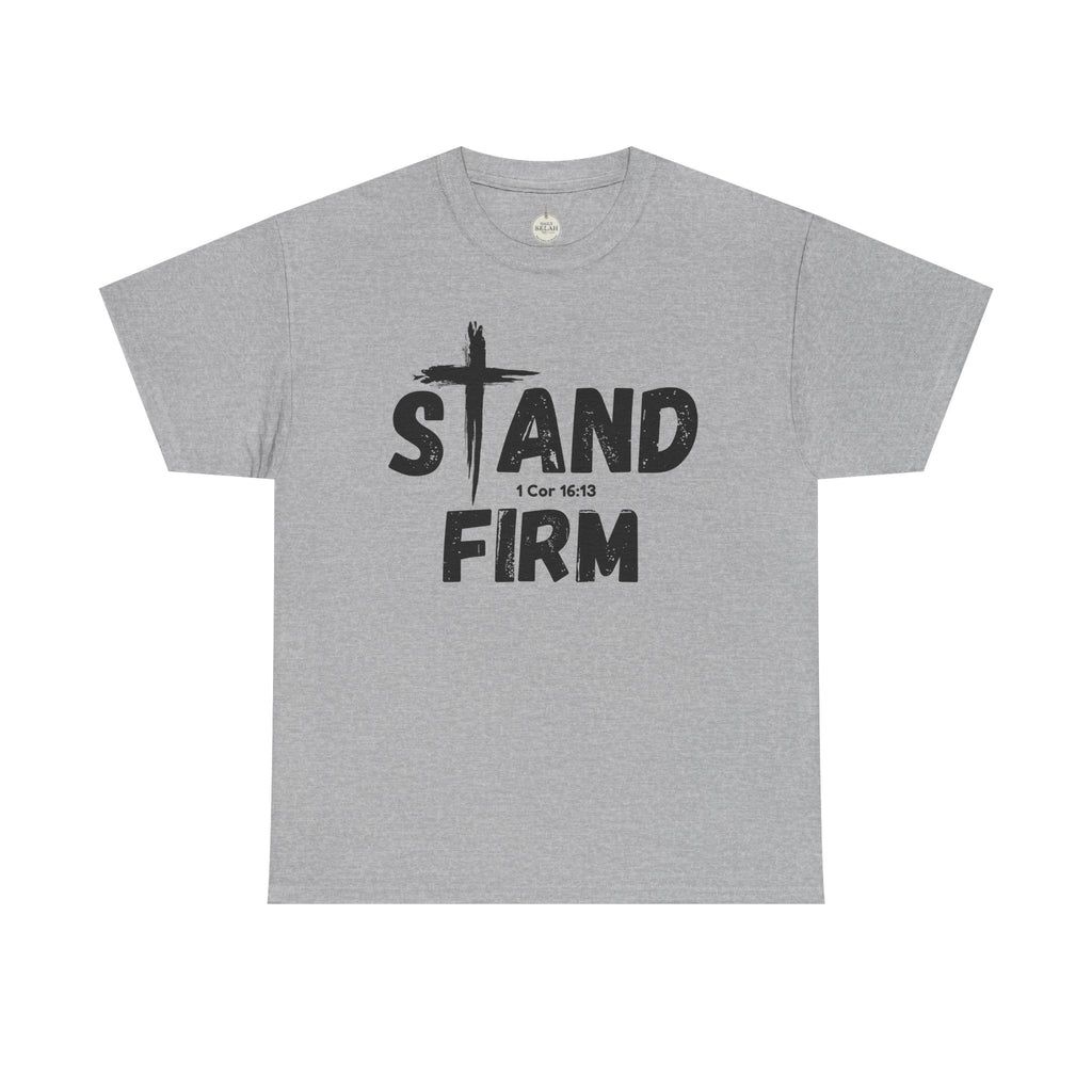 Stand Firm T-Shirt — Christian Faith Tee with Cross & 1 Cor 16:13 Inspirational Design