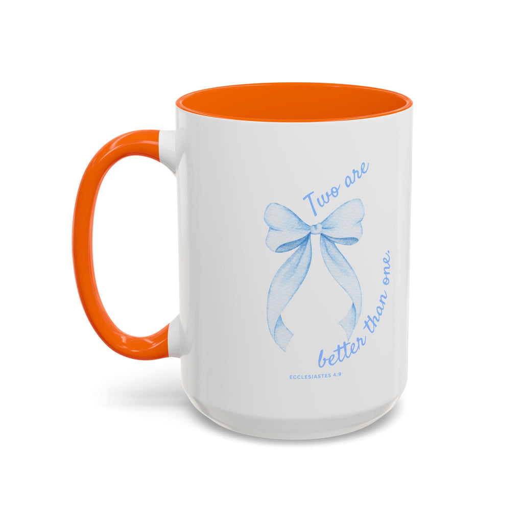 Accent Coffee Mug - "Two are better than one" Blue Ribbon Ceramic Mug Christian Wedding