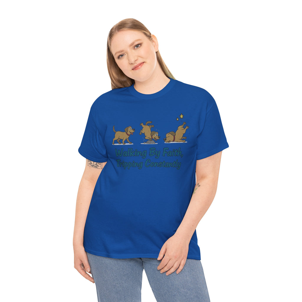 Faith Dog T-Shirt — "Walking By Faith, Tripping Constantly" Cute Christian Tee
