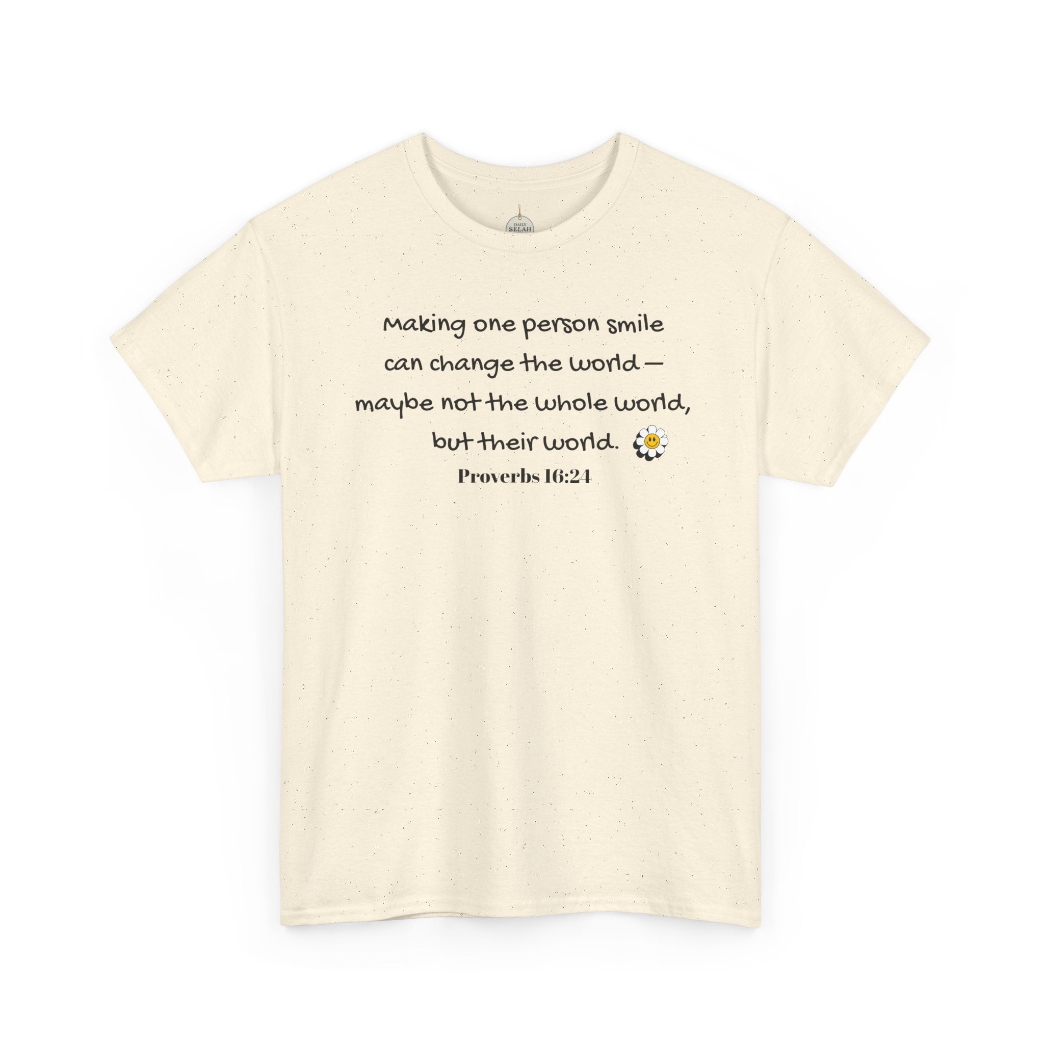 Inspirational Daisy Tee — “Making one person smile can change the world” Proverbs 11:21