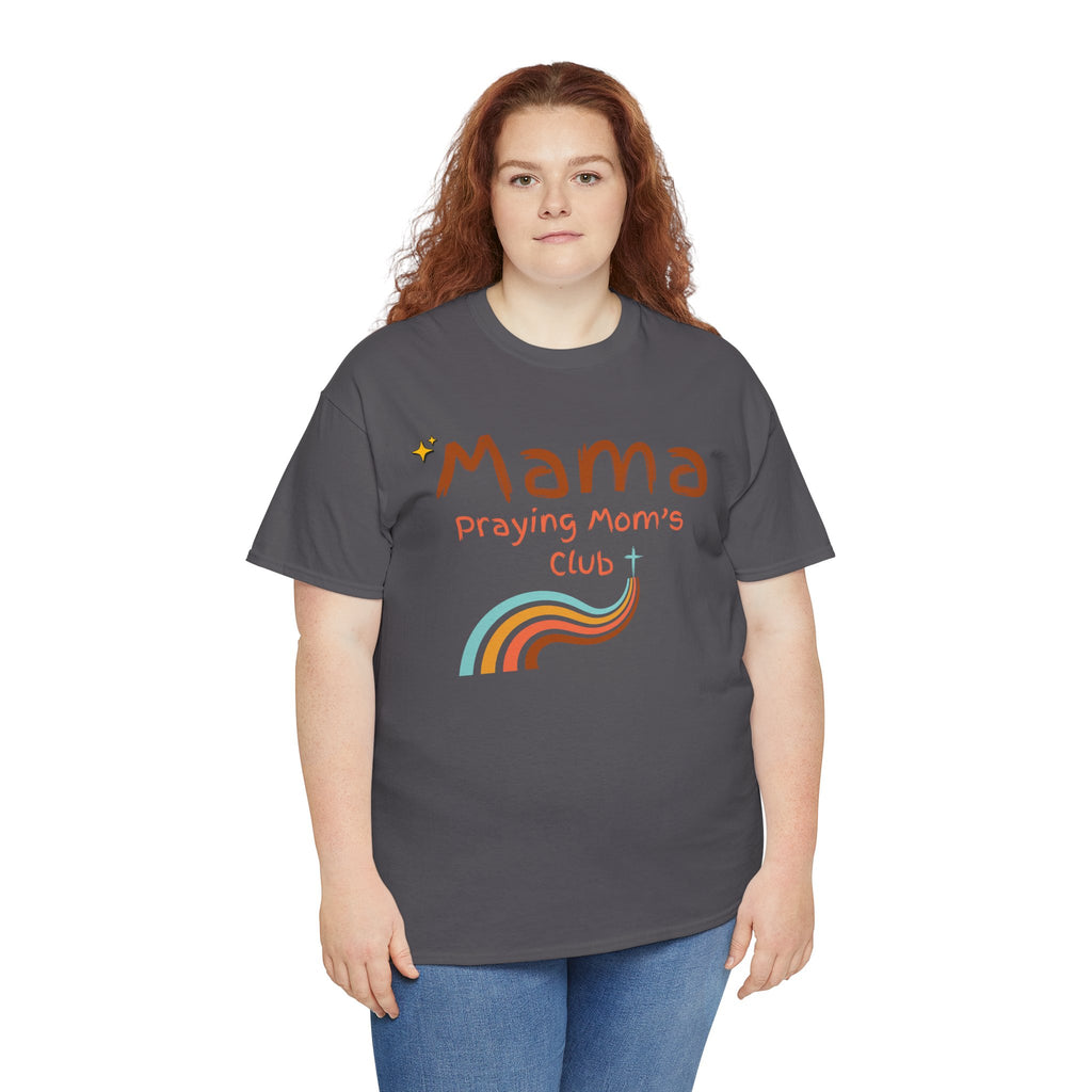 Mama Praying Mom's Club Tee — Inspirational Christian Mama T-Shirt with Rainbow - Mother's Day Gift