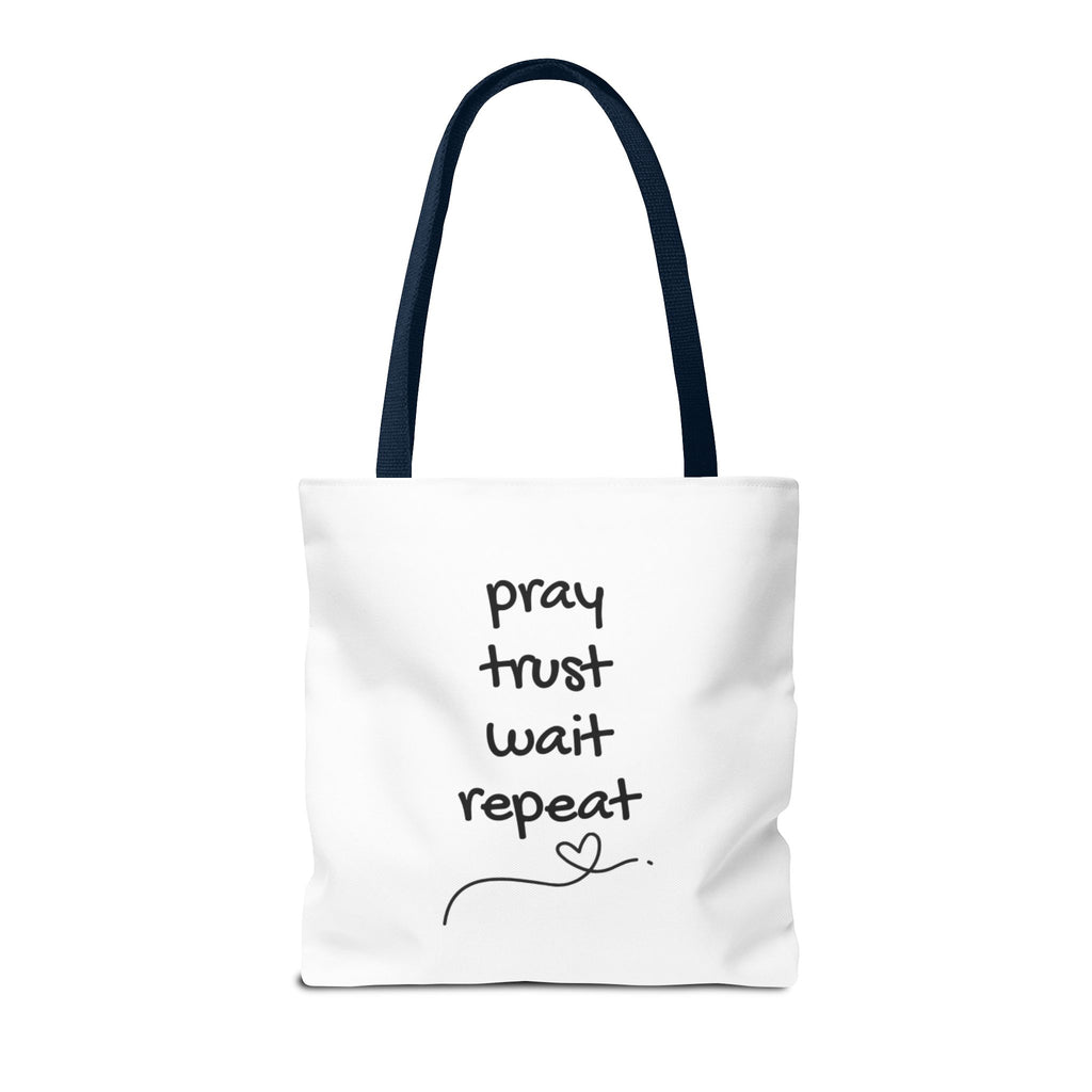 Pray Trust Wait Repeat Tote Bag — Inspirational Faith Canvas Tote