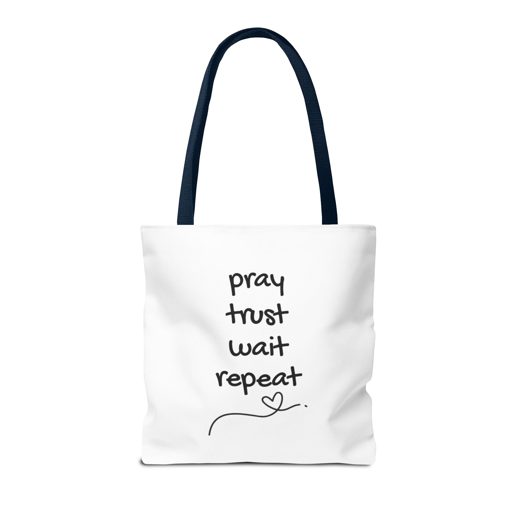 Pray Trust Wait Repeat Tote Bag — Inspirational Faith Canvas Tote