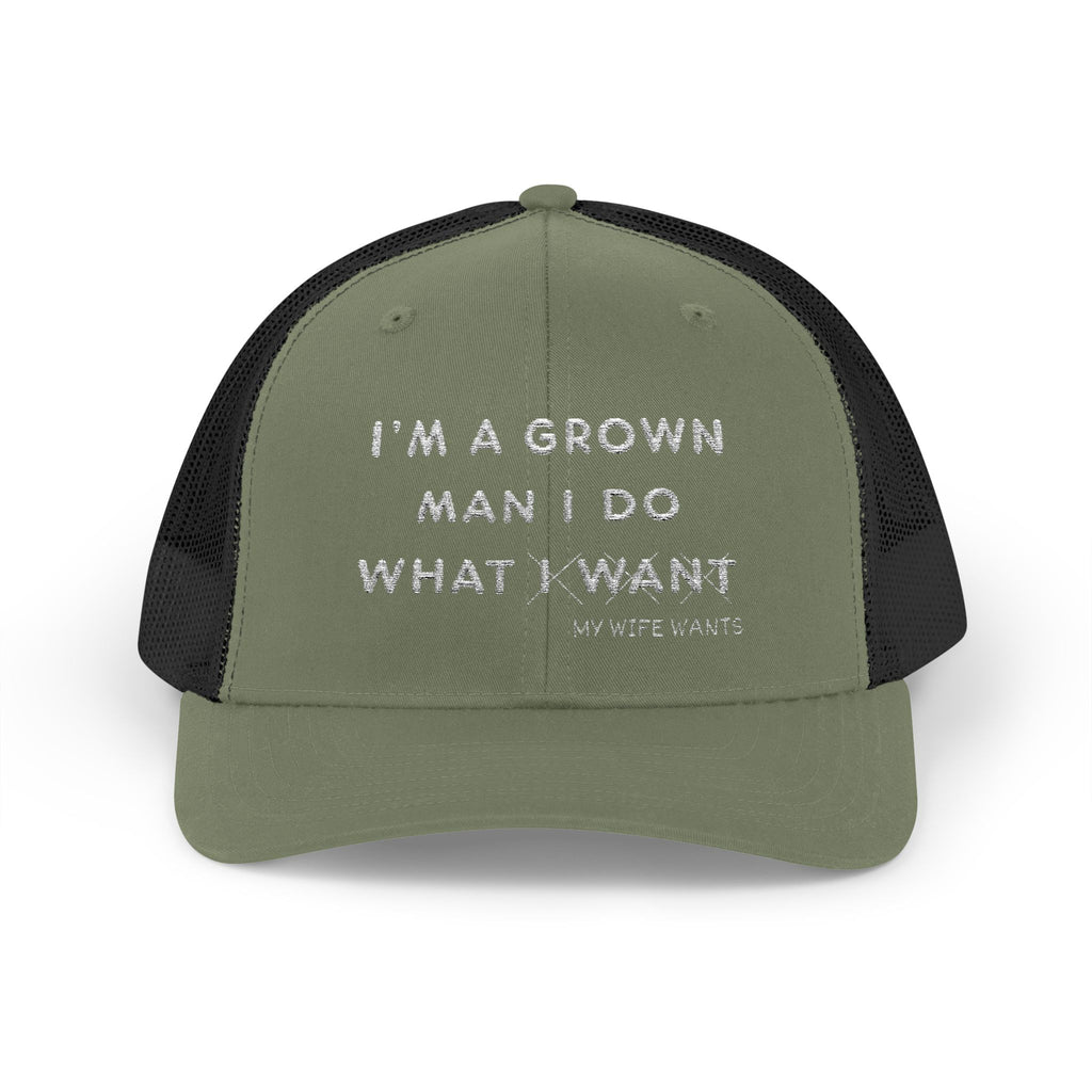 Adult Attitude Snapback Trucker Cap – “I'm a Grown Man I Do What I Want - My Wife Wants” Mesh Hat