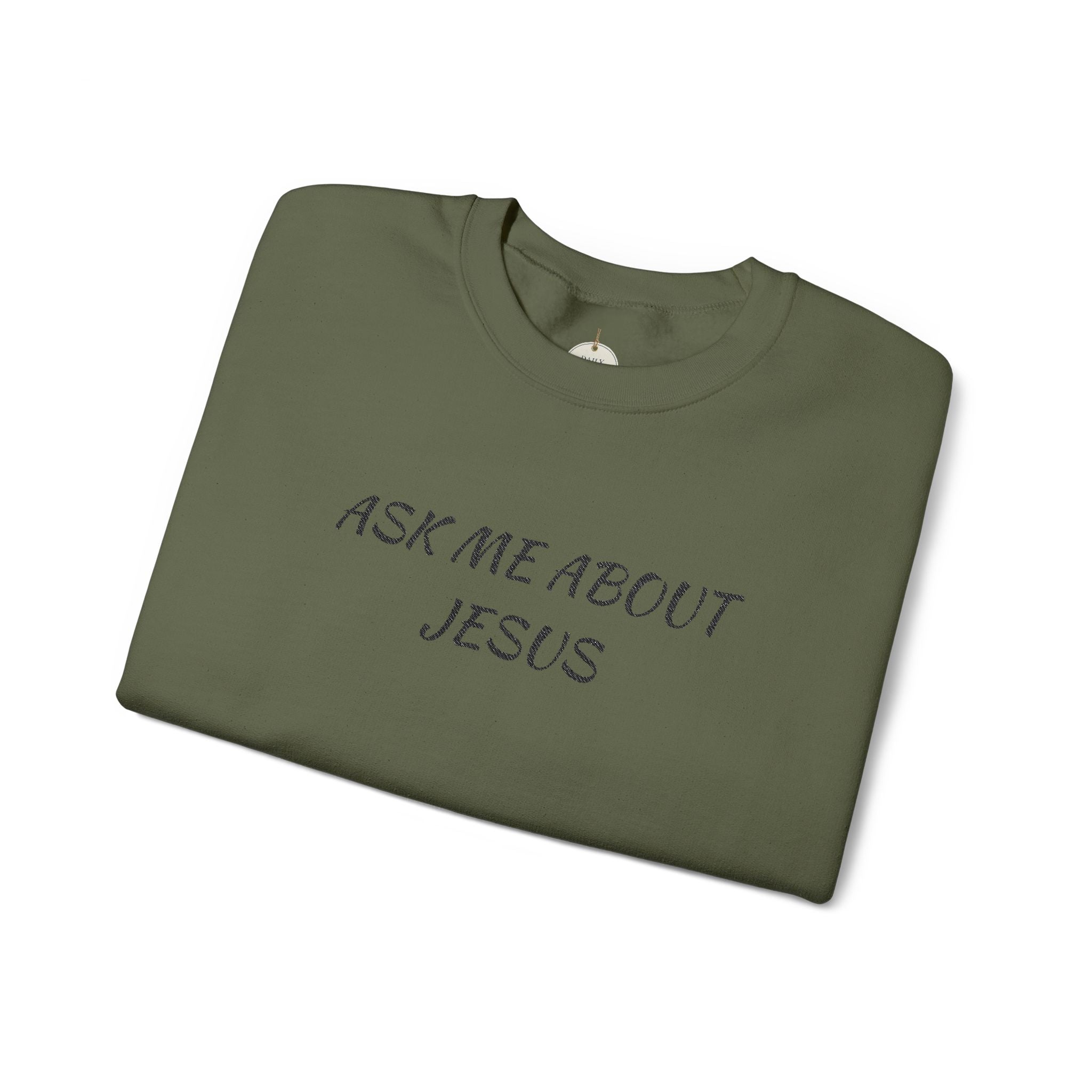 Embroidered Ask Me About Jesus Sweatshirt | Christian Faith Scripture Crewneck