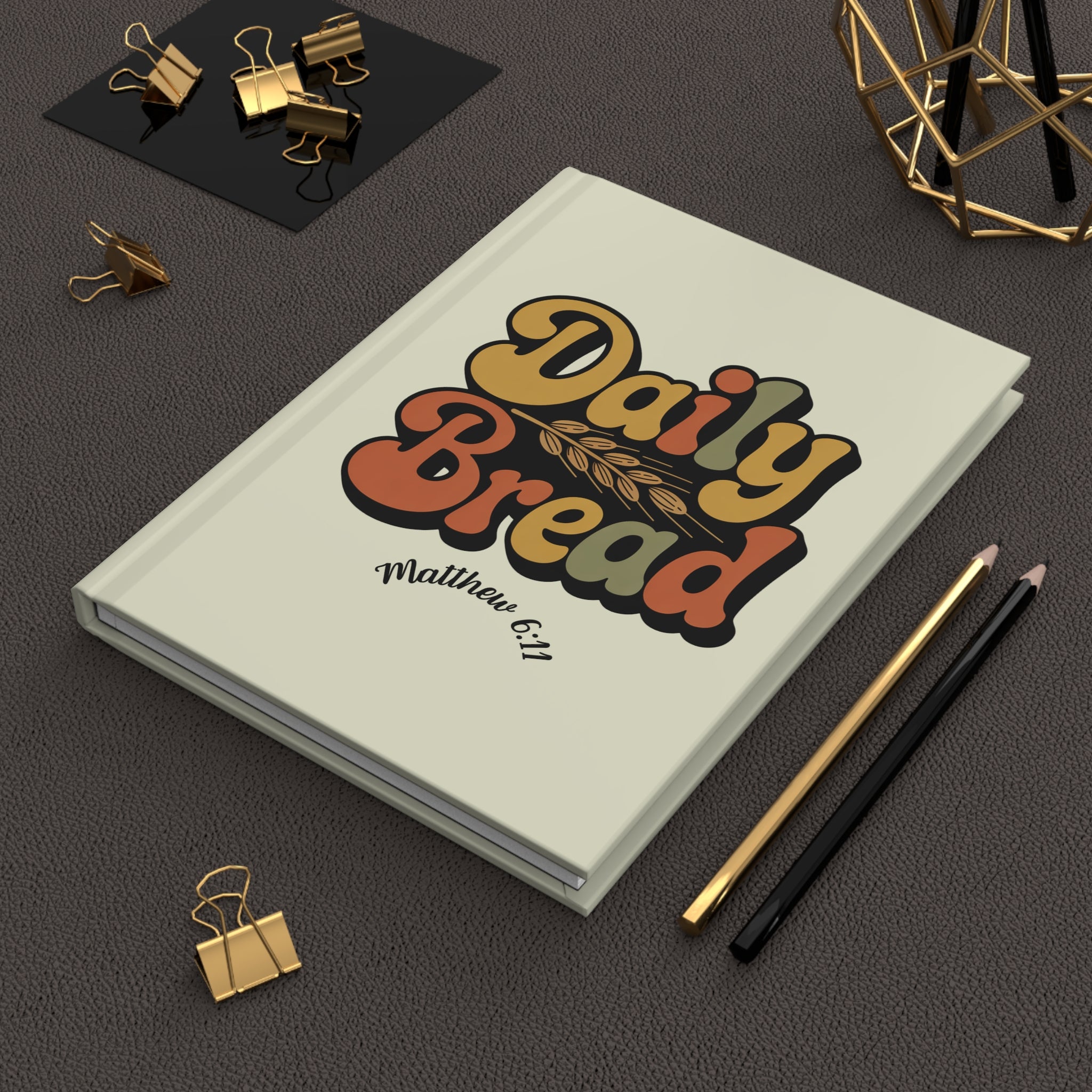 Daily Bread Hardcover Journal — Faith Scripture Notebook (Matthew 6:11)
