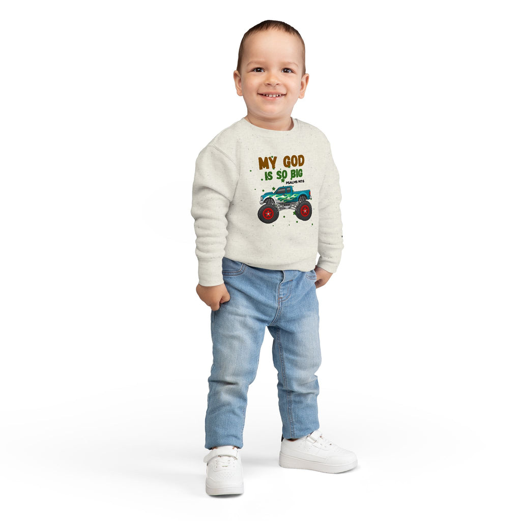 Toddler Sweatshirt — "My God Is So Big" Monster Truck Christian Kids Crewneck