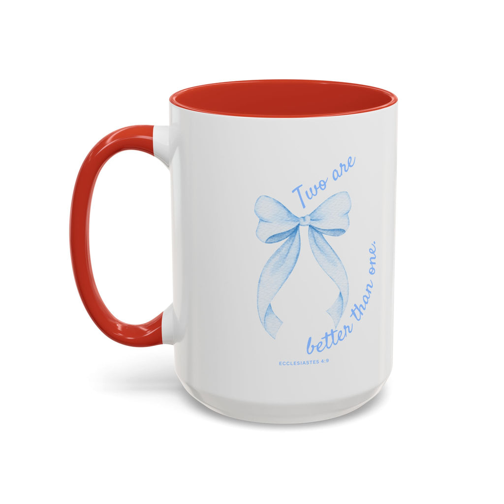 Accent Coffee Mug - "Two are better than one" Blue Ribbon Ceramic Mug Christian Wedding