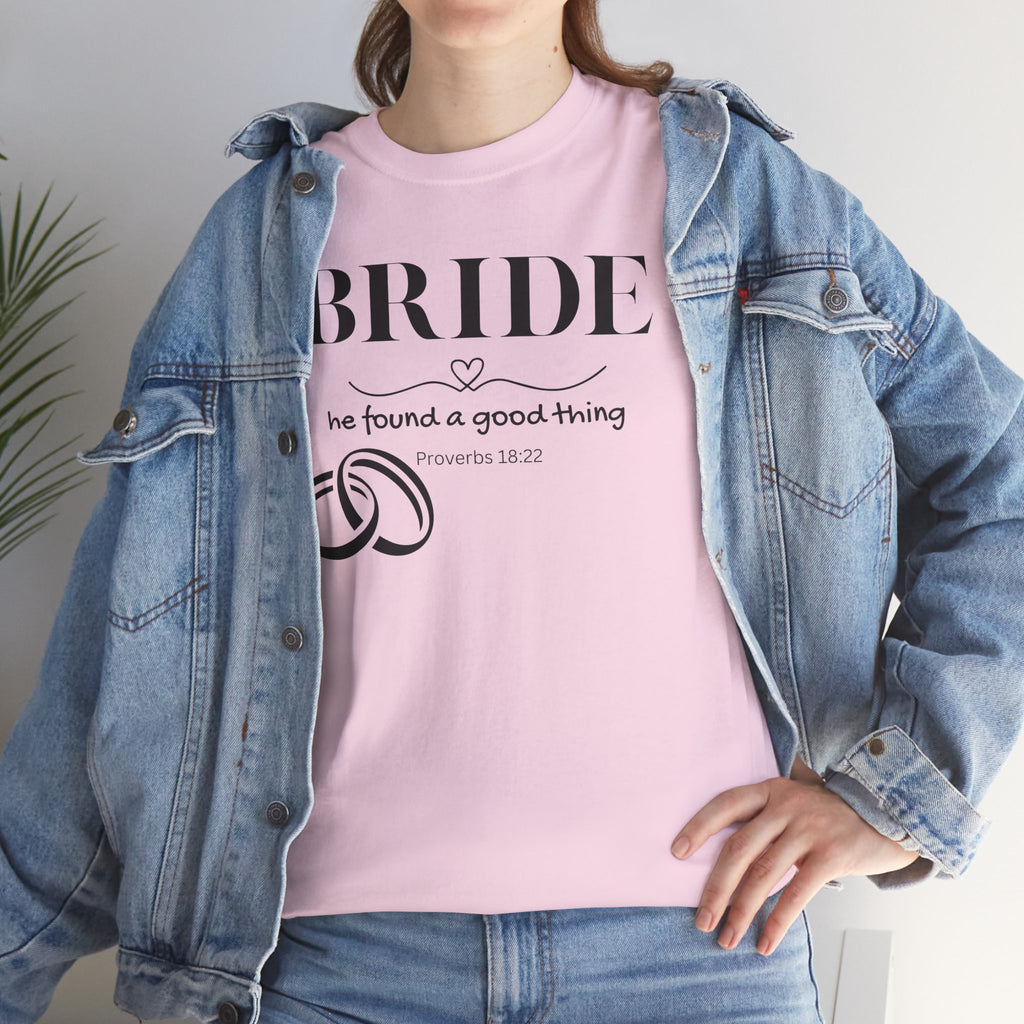 Bride T-Shirt — "We Found a Good Thing" Wedding Rings Tee - Christian - Personalized