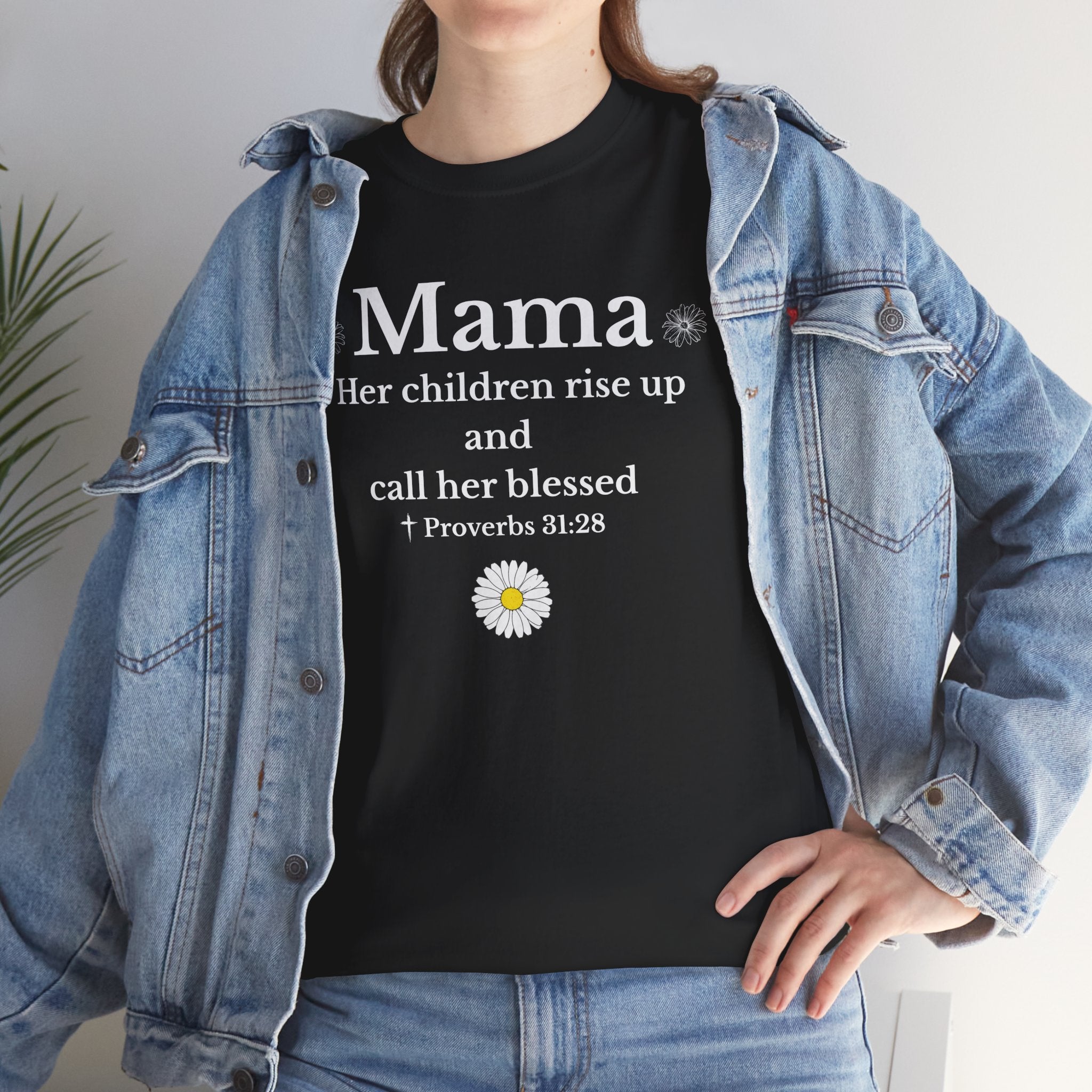 Mama Proverbs 31:28 T‑Shirt — 'Her children rise up and call her blessed' Floral Mom Tee - Mother's Day Gift