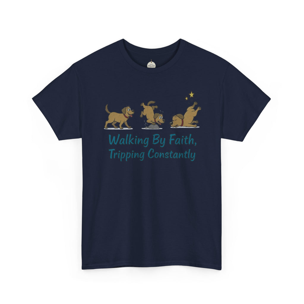 Faith Dog T-Shirt — "Walking By Faith, Tripping Constantly" Cute Christian Tee