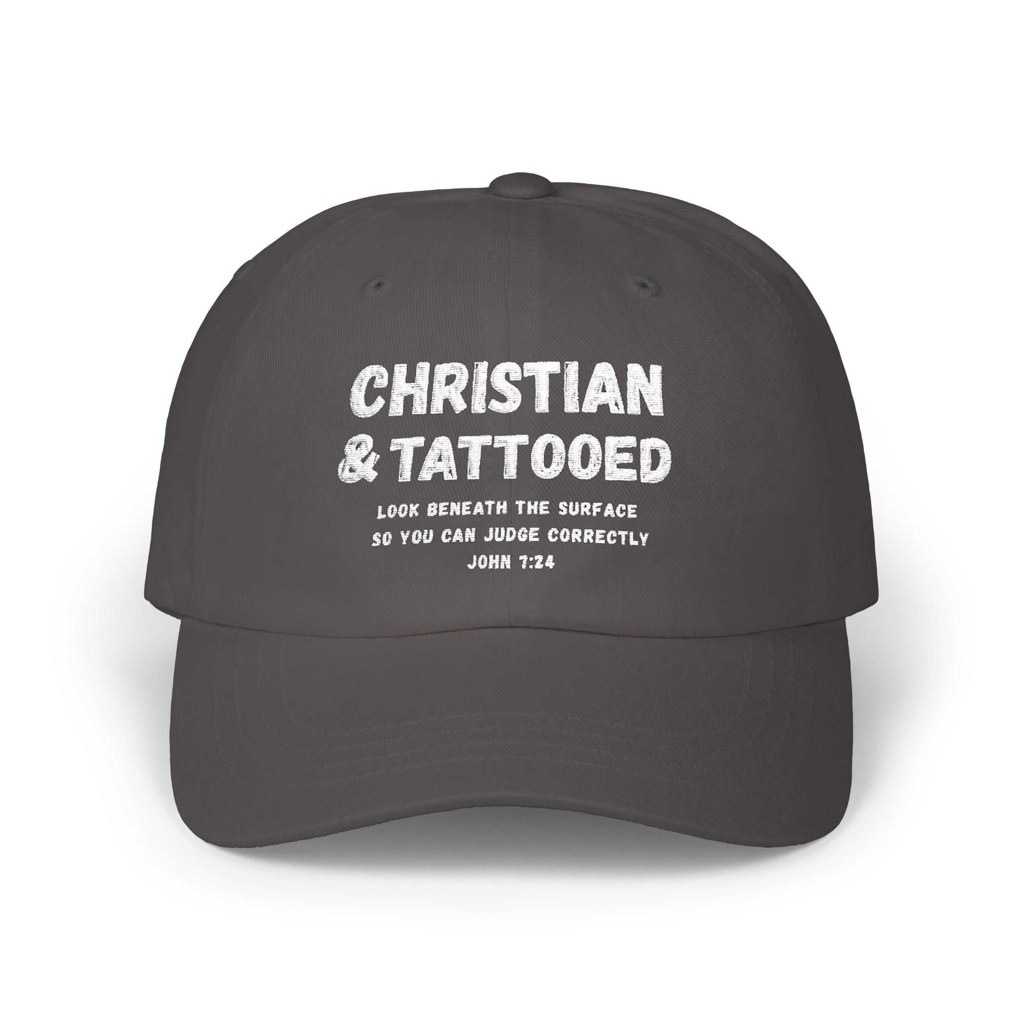 Embroidered Dad Cap — "Christian & Tattooed" Baseball Hat with John 1:8 Scripture