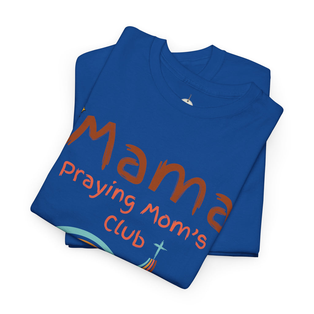 Mama Praying Mom's Club Tee — Inspirational Christian Mama T-Shirt with Rainbow - Mother's Day Gift