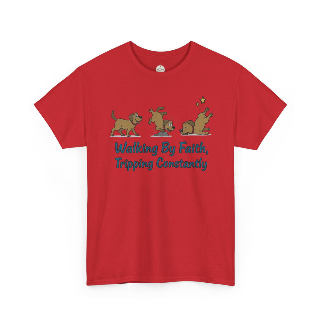 Faith Dog T-Shirt — "Walking By Faith, Tripping Constantly" Cute Christian Tee
