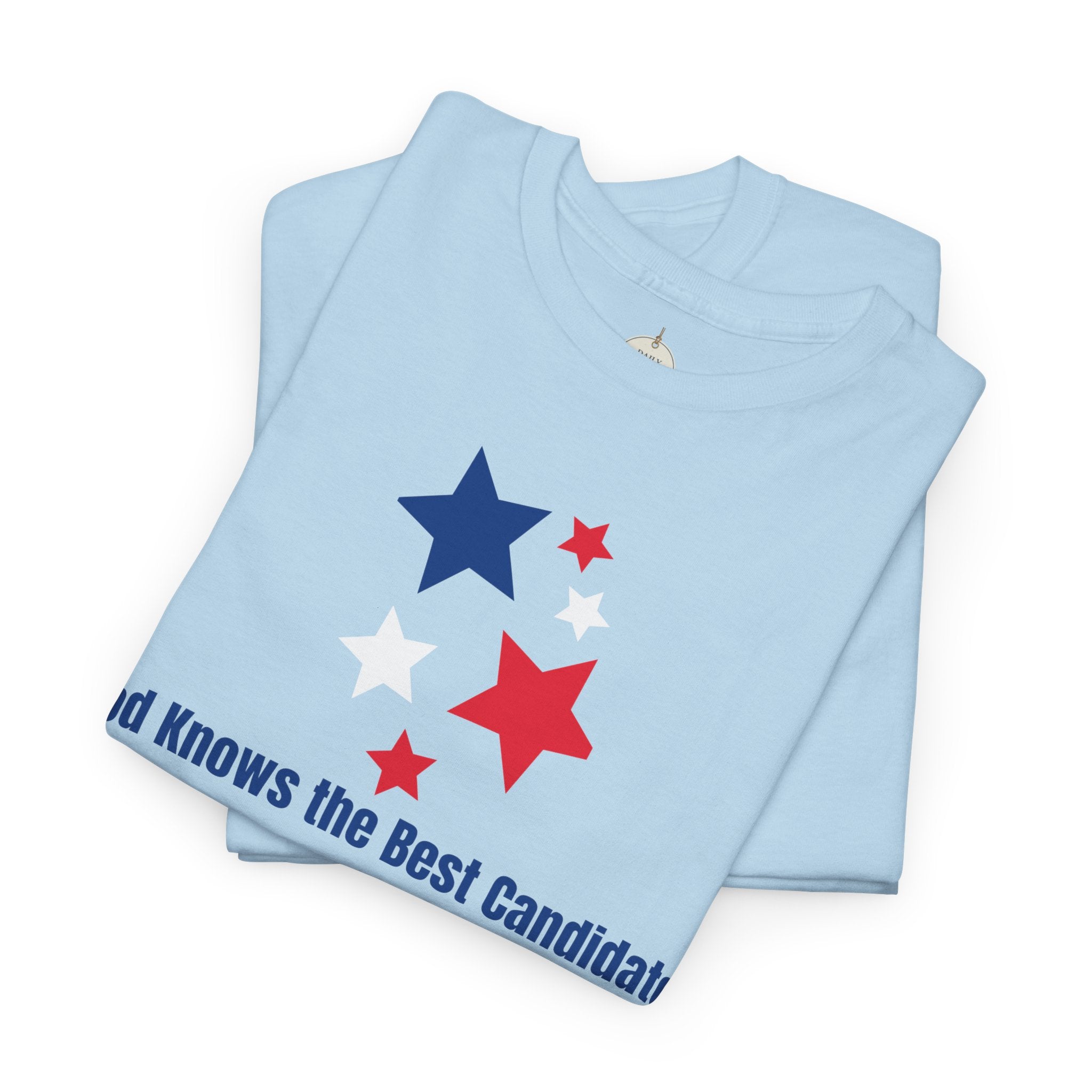 God Knows the Best Candidate Tee — Patriotic Christian Election T-Shirt
