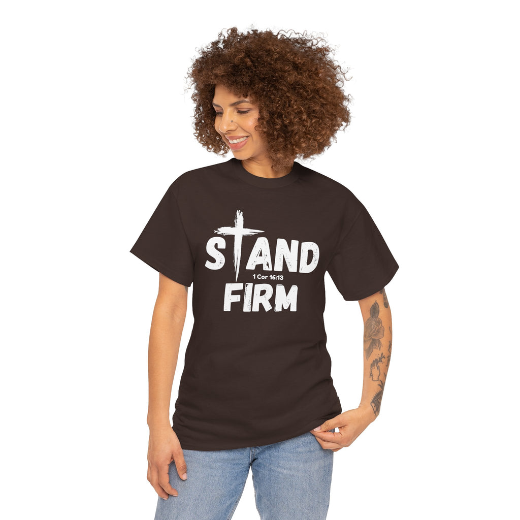 Stand Firm T-Shirt — Christian Faith Tee with Cross & 1 Cor 16:13 Inspirational Design