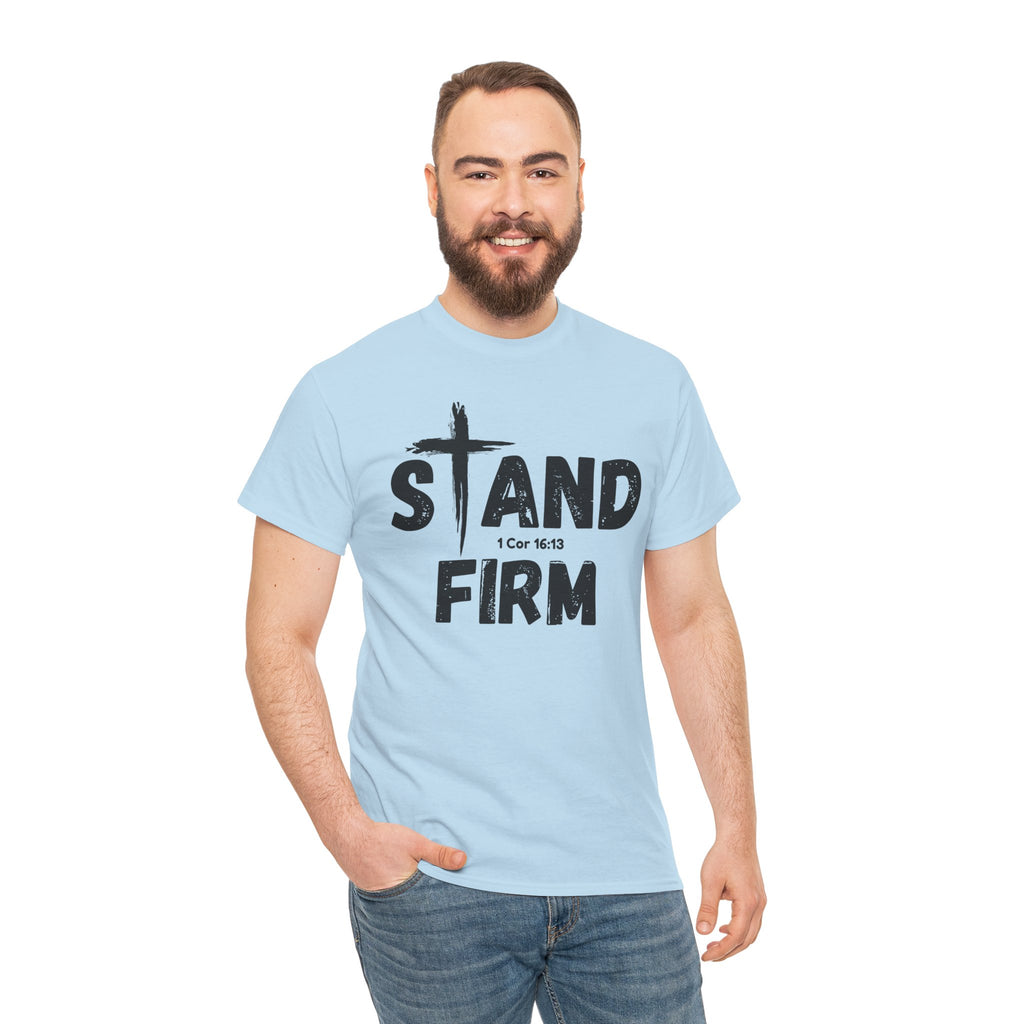 Stand Firm T-Shirt — Christian Faith Tee with Cross & 1 Cor 16:13 Inspirational Design