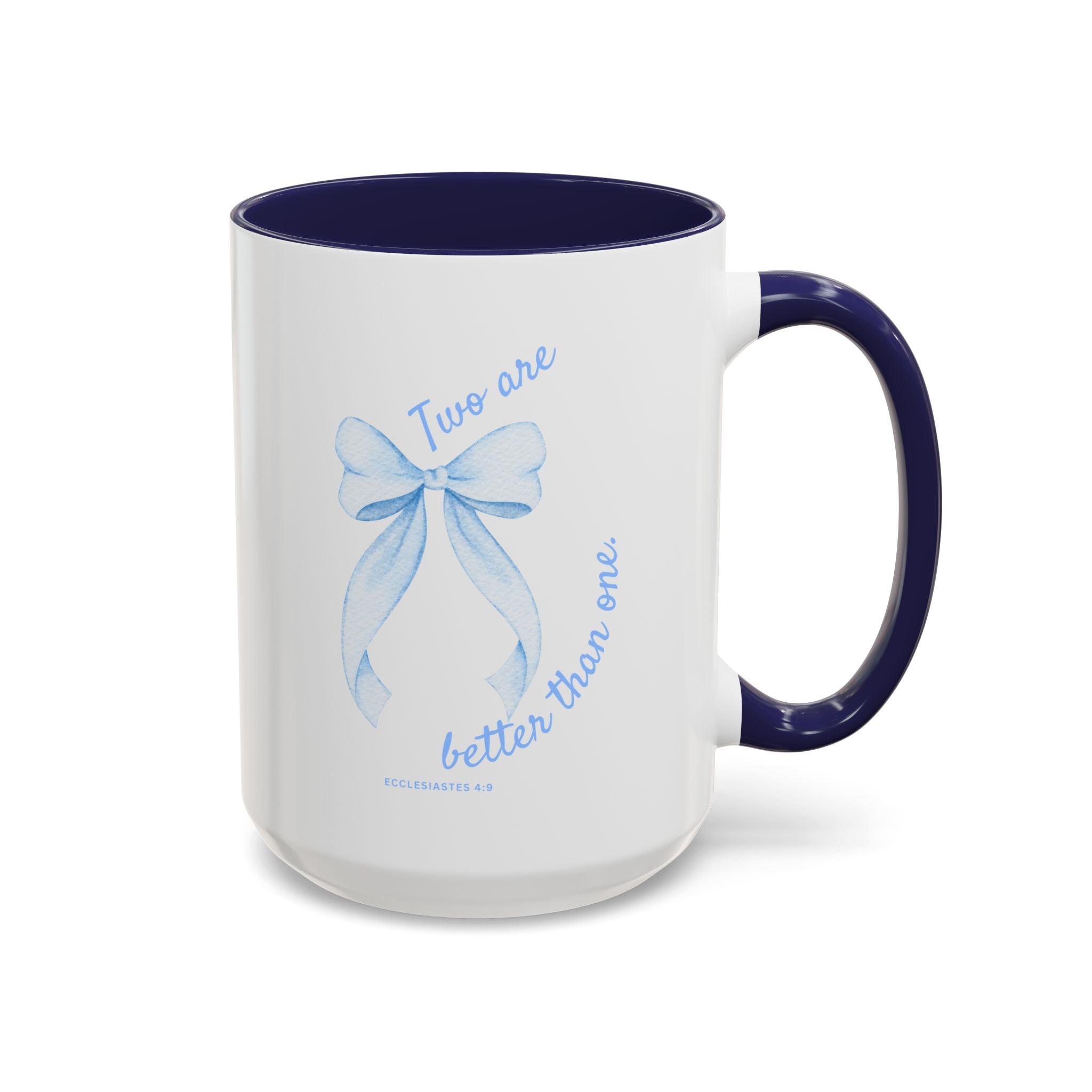 Accent Coffee Mug - "Two are better than one" Blue Ribbon Ceramic Mug Christian Wedding