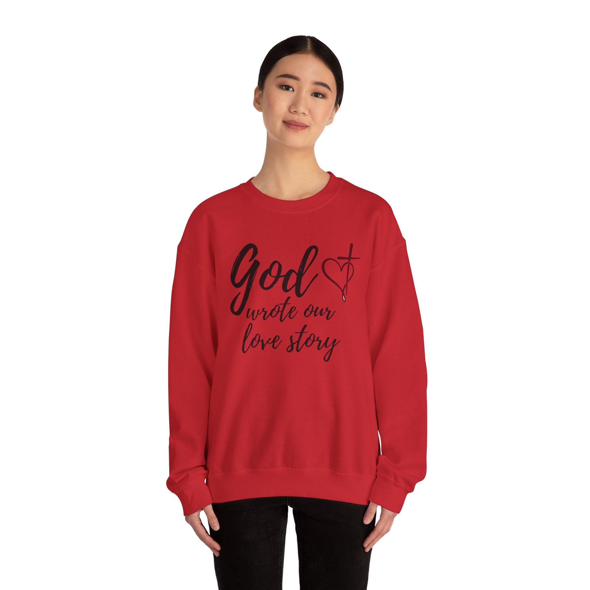 God Wrote Our Love Story Crewneck Sweatshirt