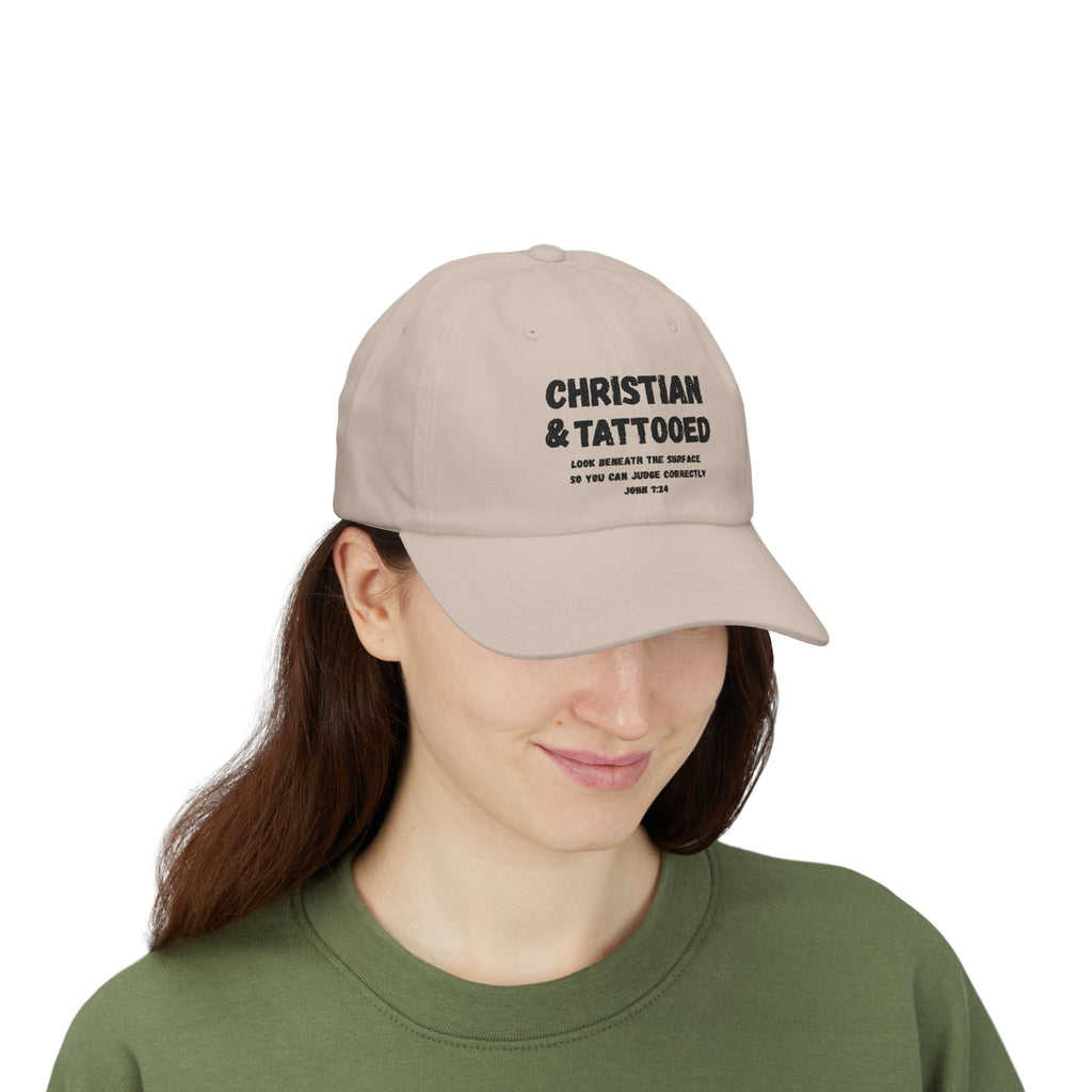Embroidered Christian & Tattooed Dad Cap — Faith-Based Baseball Hat with John 7:24 Message