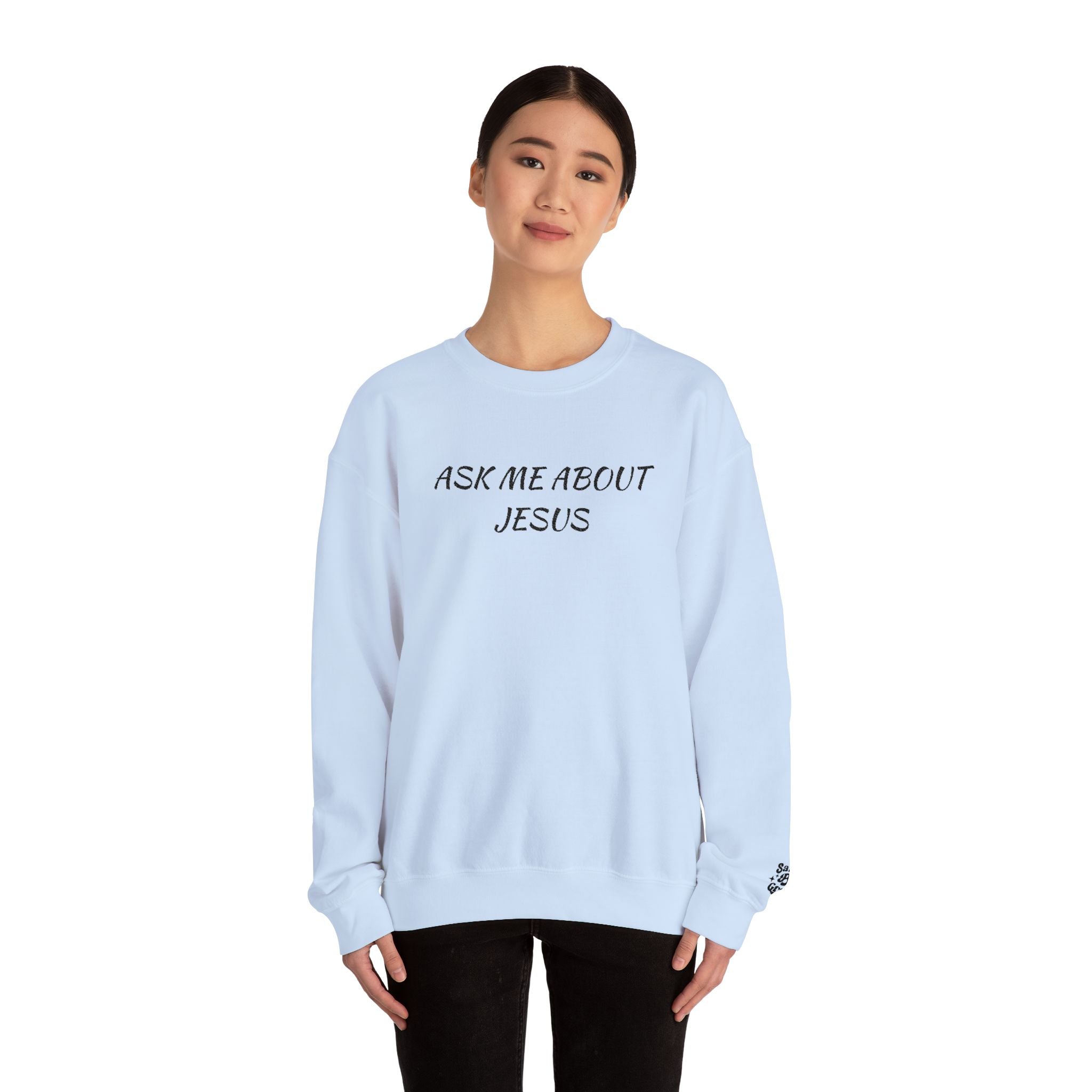 Embroidered Ask Me About Jesus Sweatshirt | Christian Faith Scripture Crewneck