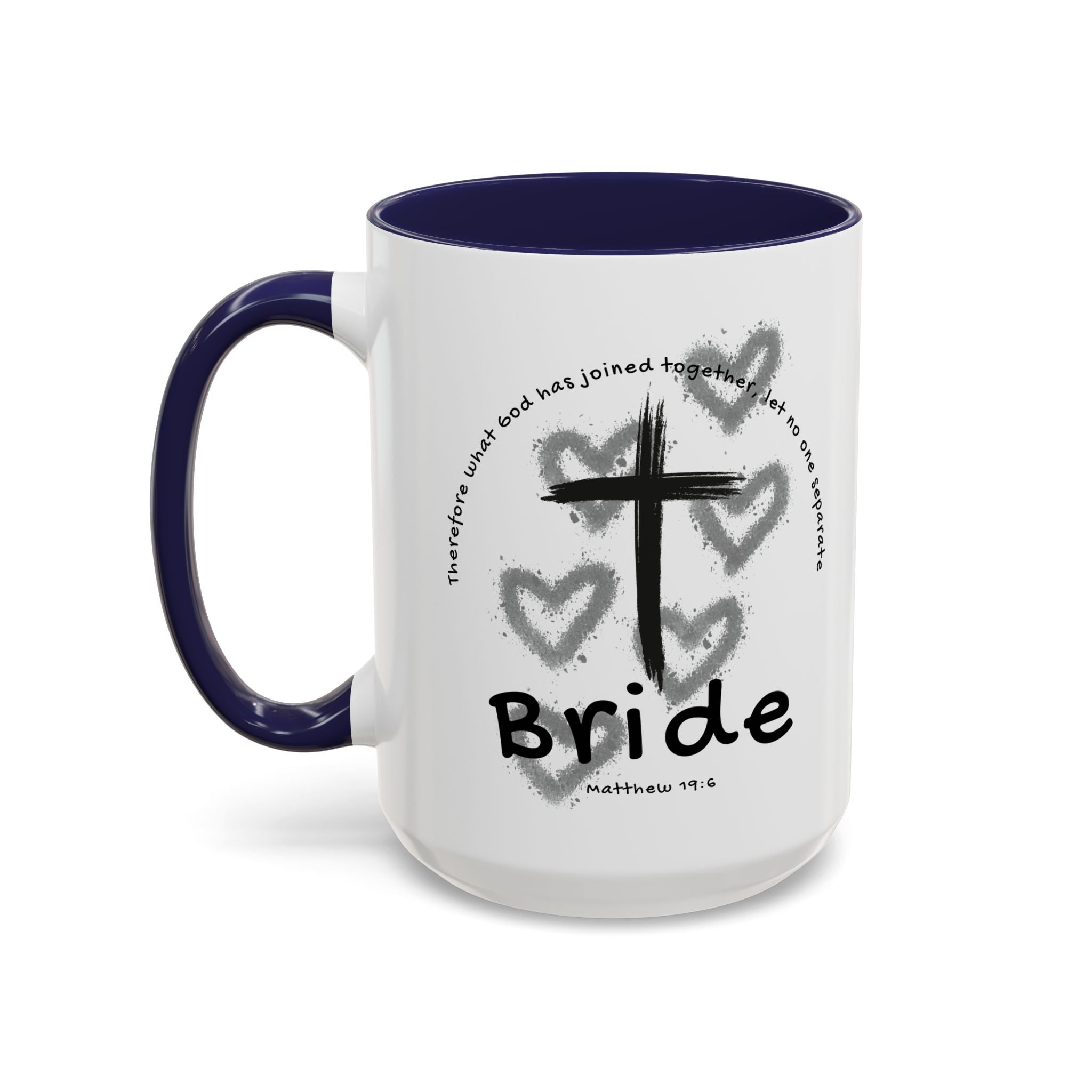 Bride Coffee Mug — Christian Cross & Hearts Accent Mug (Matthew 19:6)