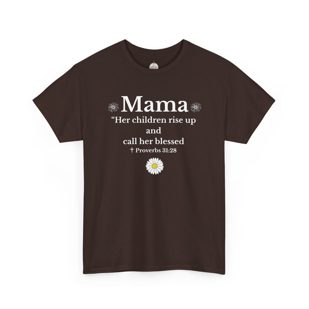 Mama Proverbs 31:28 T‑Shirt — 'Her children rise up and call her blessed' Floral Mom Tee - Mother's Day Gift