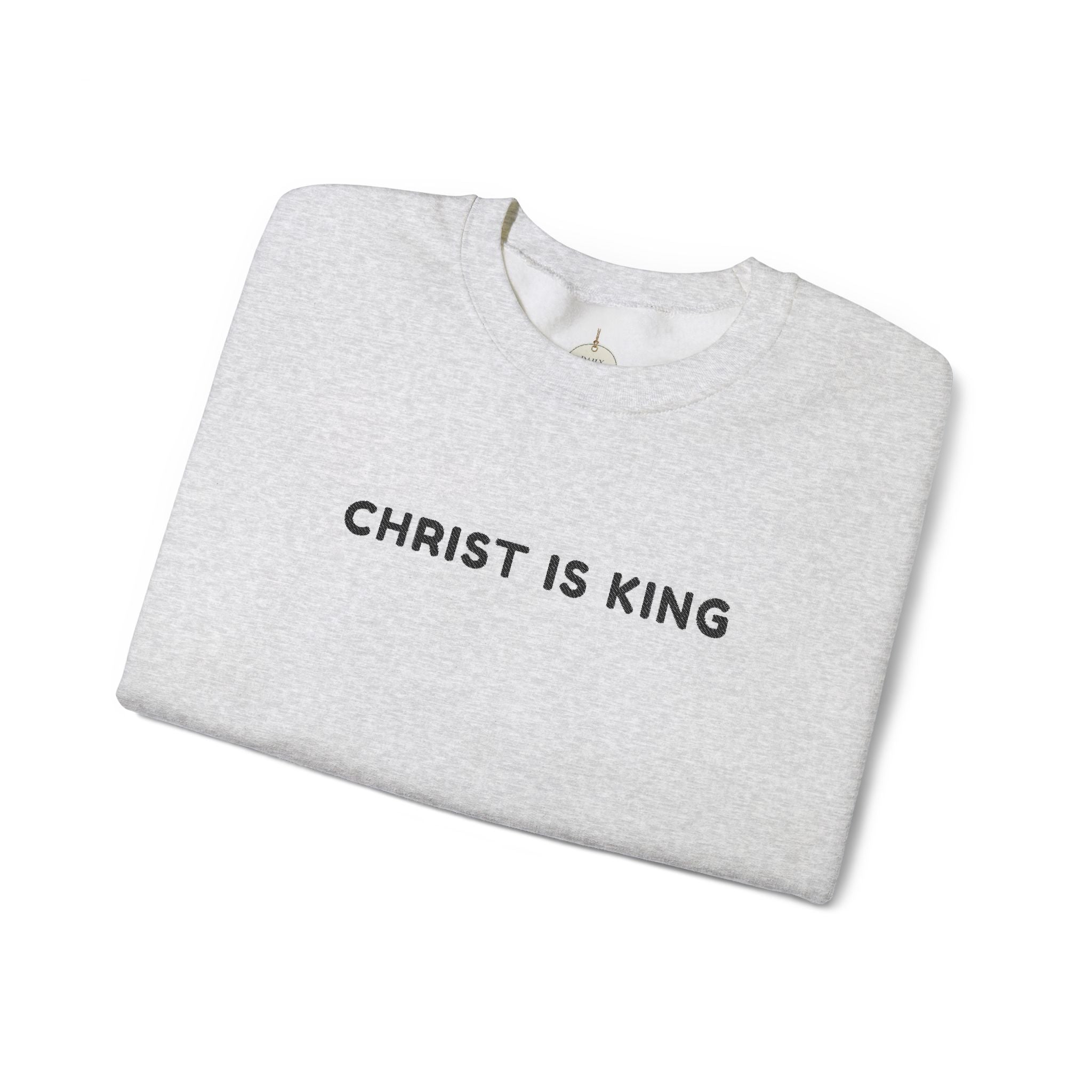 Embroidered text Christian Crewneck Sweatshirt — "Christ Is King" Minimalist Faith PulloverCross on each Wrist