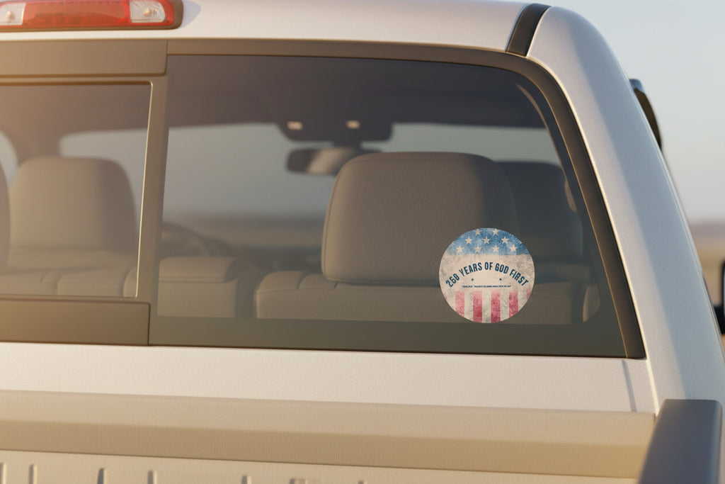 250 Years of God First Sticker, USA 250th Birthday, America Semiquincentennial 2026, Psalm 33:12, Patriotic Christian Sticker