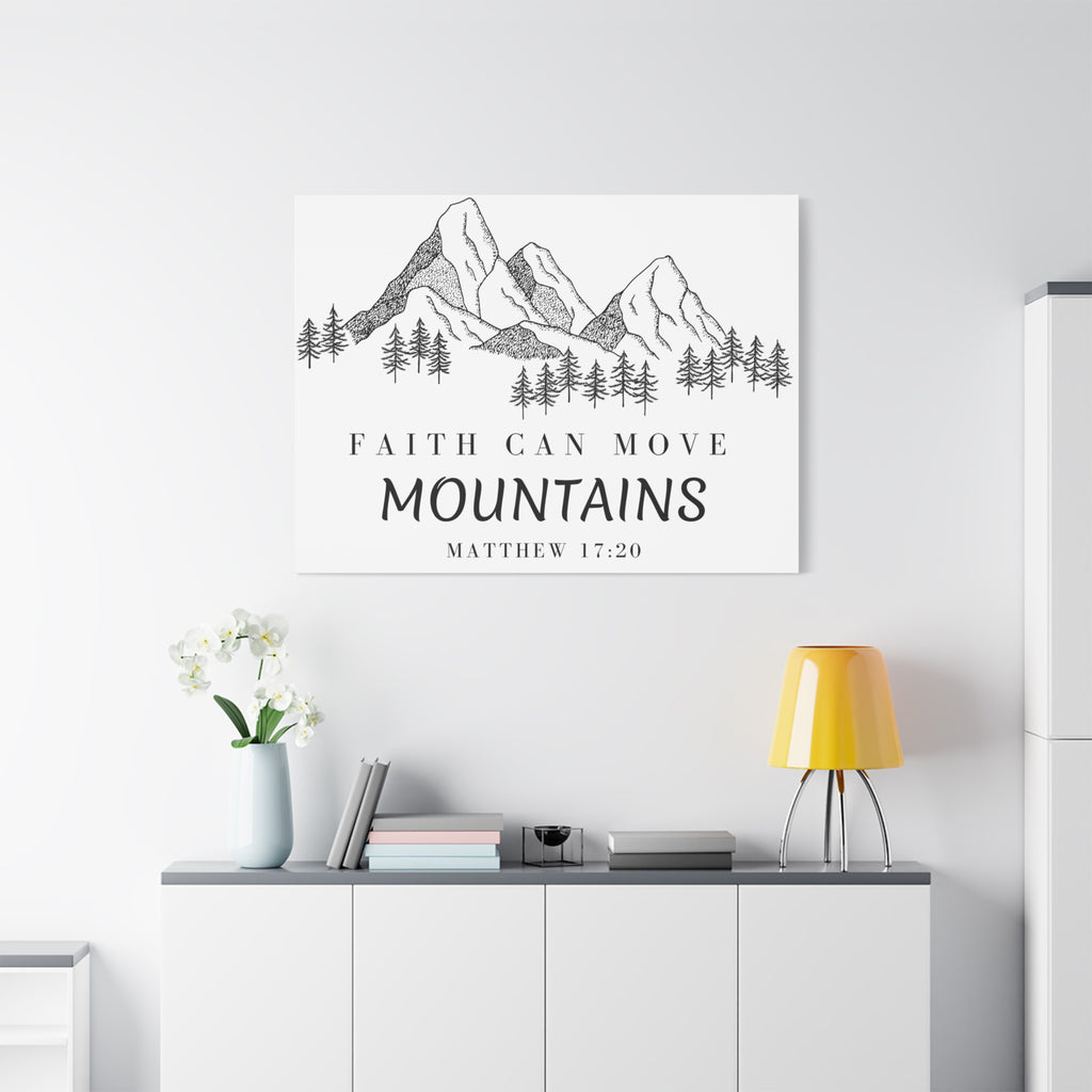 Faith Can Move Mountains Canvas Wall Art — Matthew 17:20 Inspirational Mountain Print