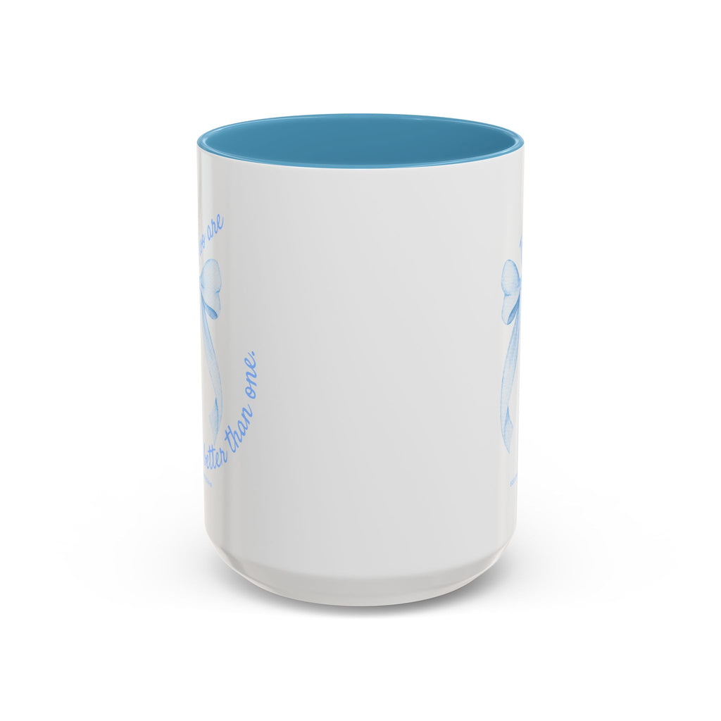 Accent Coffee Mug - "Two are better than one" Blue Ribbon Ceramic Mug Christian Wedding