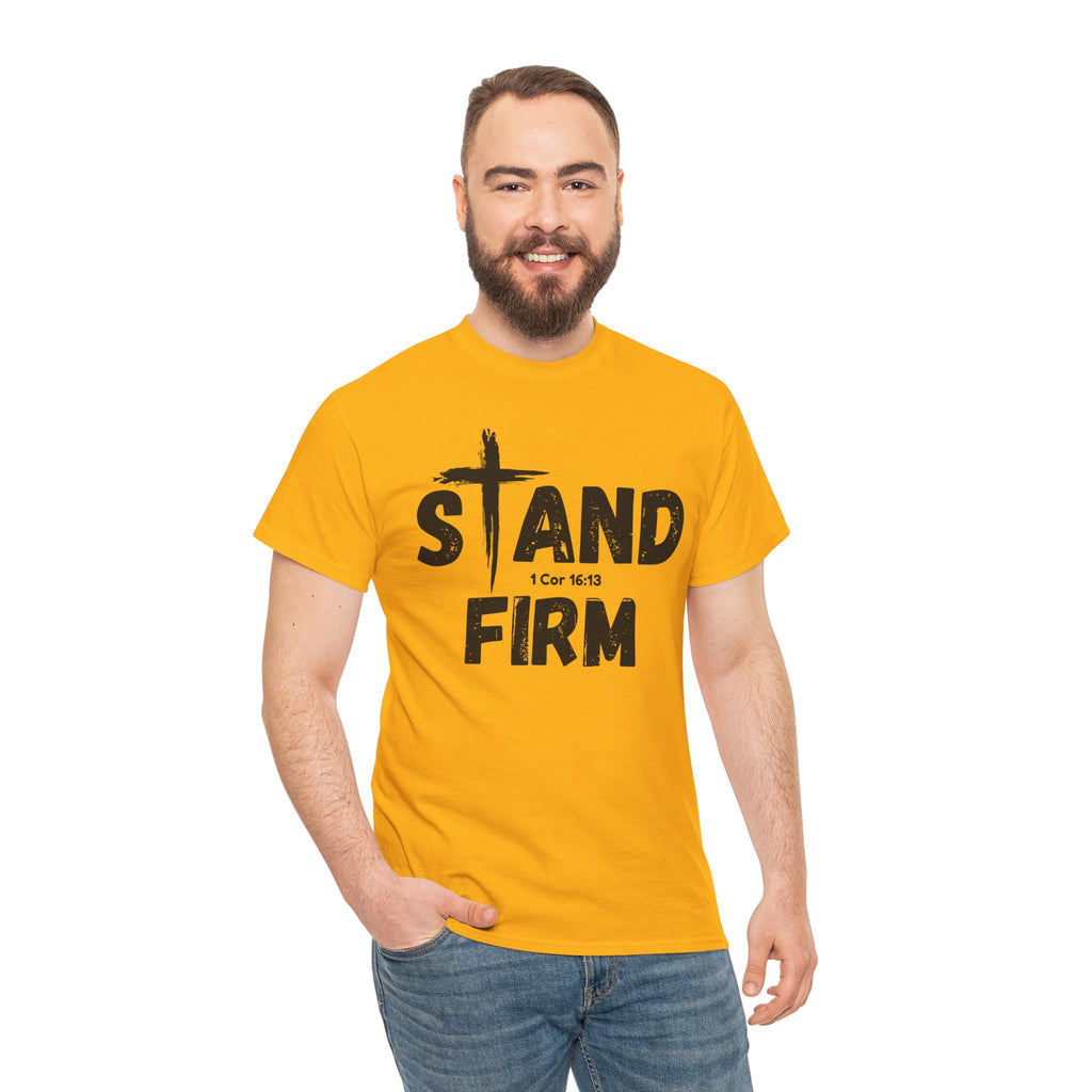 Stand Firm T-Shirt — Christian Faith Tee with Cross & 1 Cor 16:13 Inspirational Design
