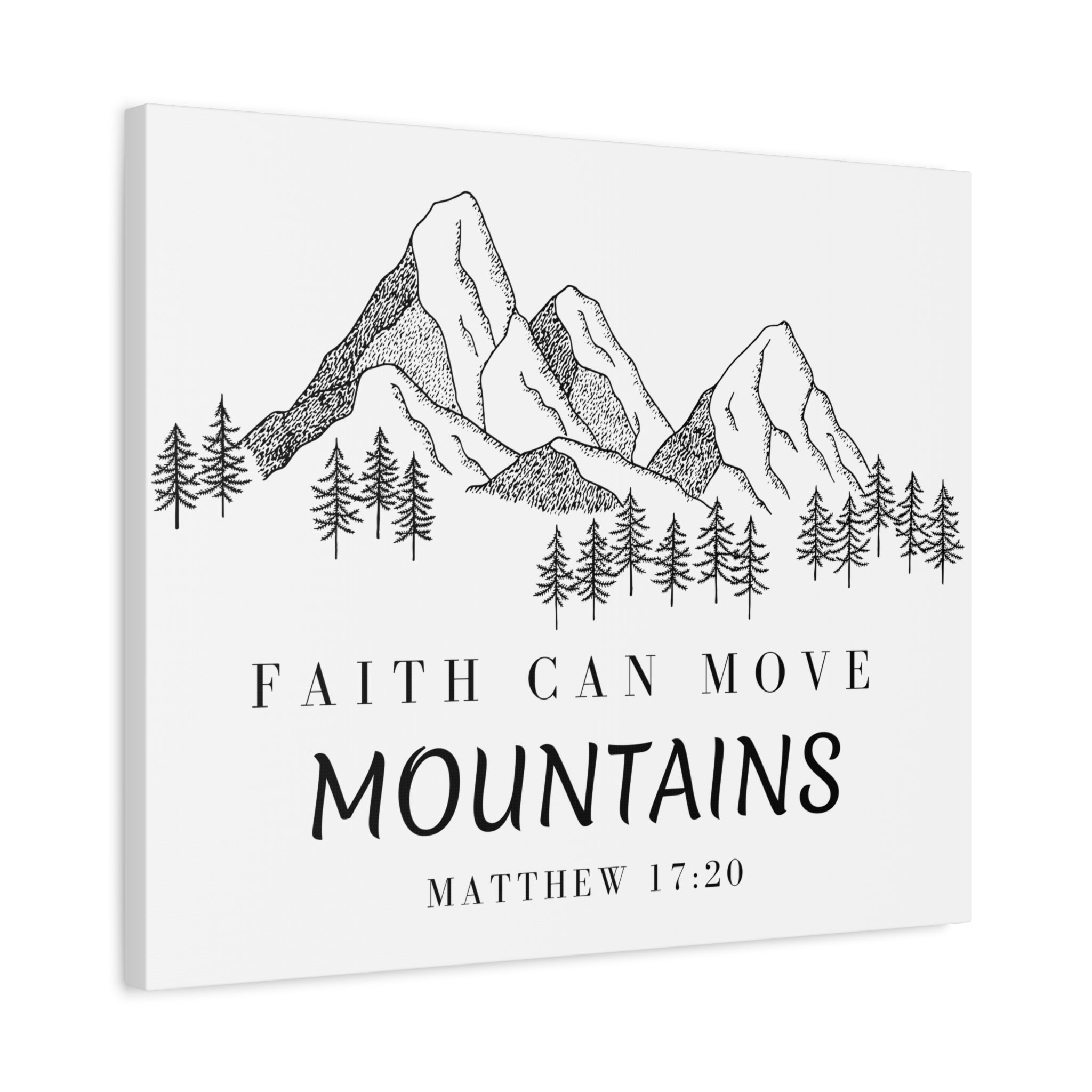 Faith Can Move Mountains Canvas Wall Art — Matthew 17:20 Inspirational Mountain Print