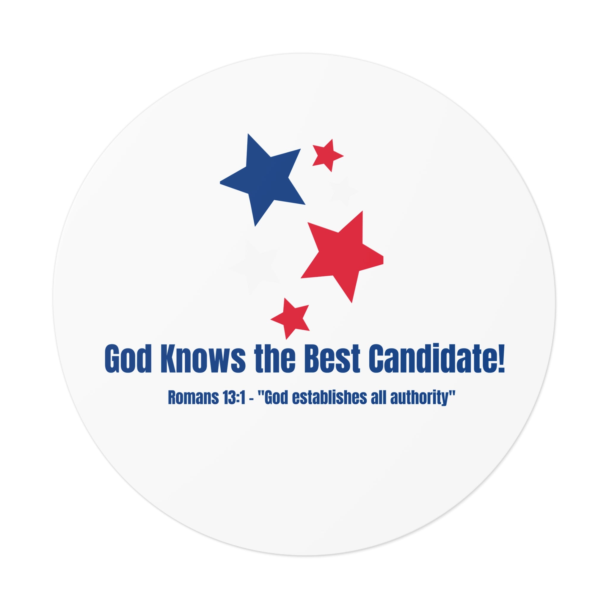 Vote! Gods Candidate Trust His Plan 2026 Round Sticker | Political Sticker
