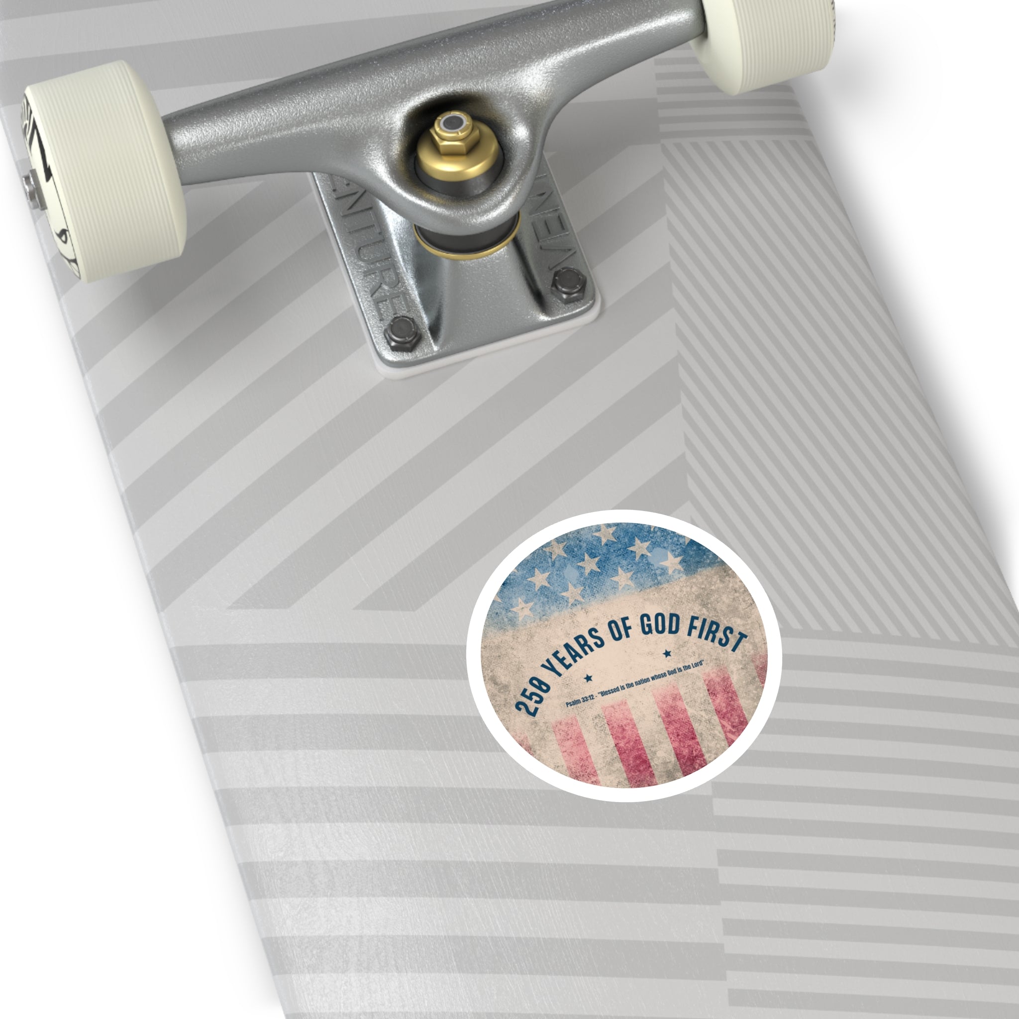 250 Years of God First Round Sticker — Patriotic Christian Faith Sticker (Psalm 33:12)