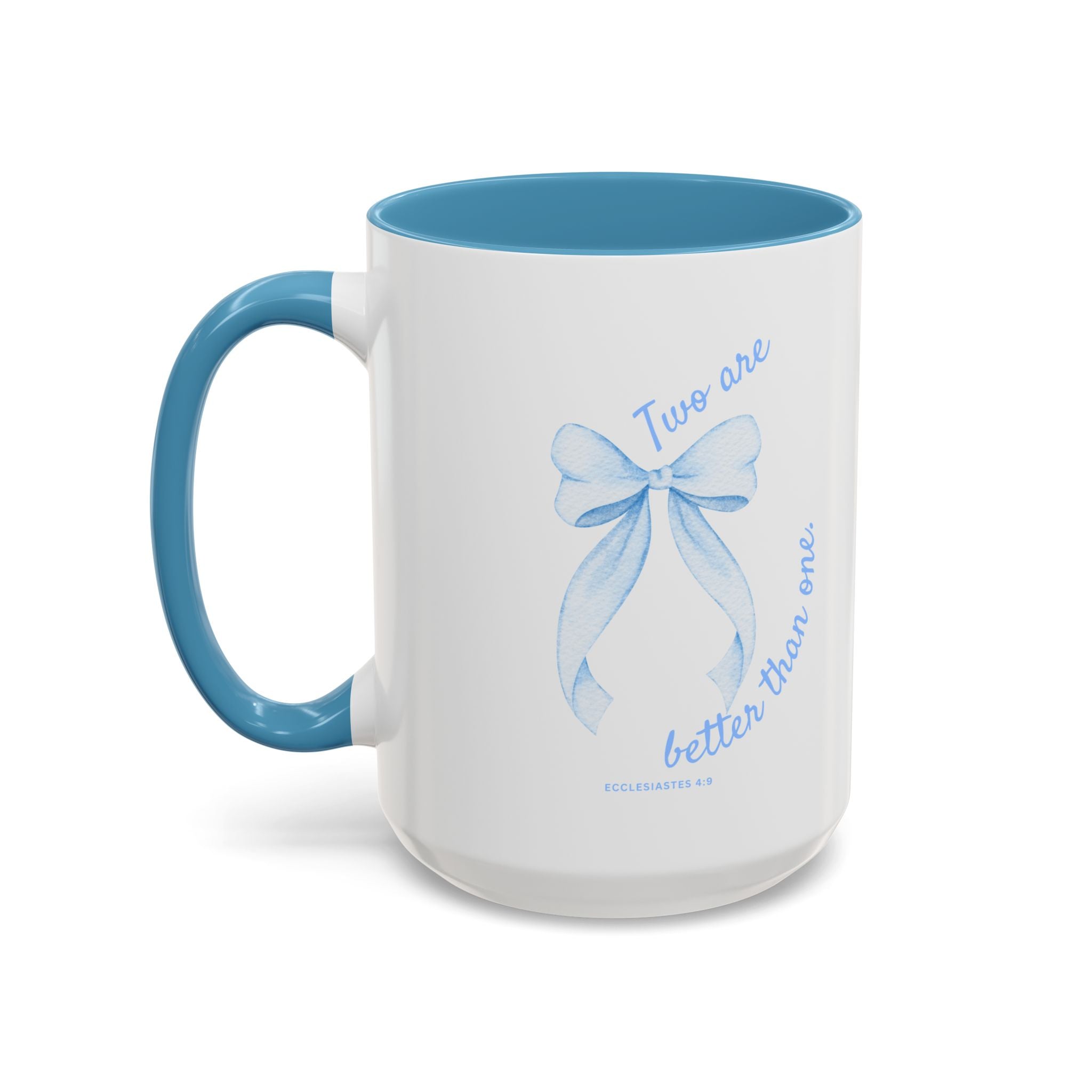 Accent Coffee Mug - "Two are better than one" Blue Ribbon Ceramic Mug Christian Wedding