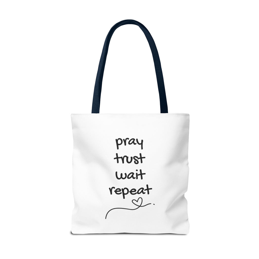 Pray Trust Wait Repeat Tote Bag — Inspirational Faith Canvas Tote